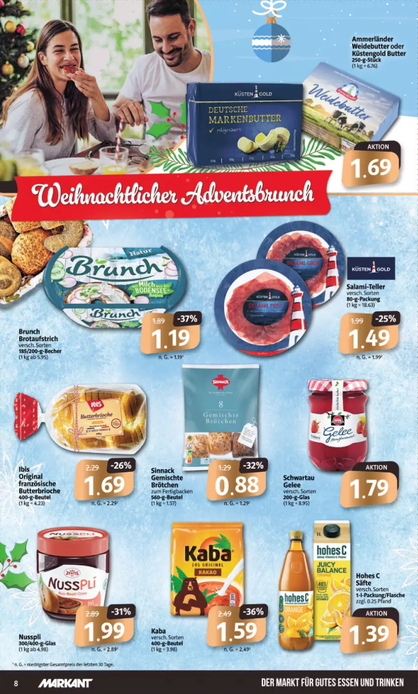 Aktueller Prospekt Markant - Prospekte - von 27.11 bis 02.12.2023 - strona 8 - produkty: ammerländer, aufstrich, Becher, beutel, brot, brotaufstrich, butter, eis, elle, flasche, gin, gutes essen, küstengold, merl, nuss, nusspli, reis, säfte, salami, salami-teller, teller, ZTE