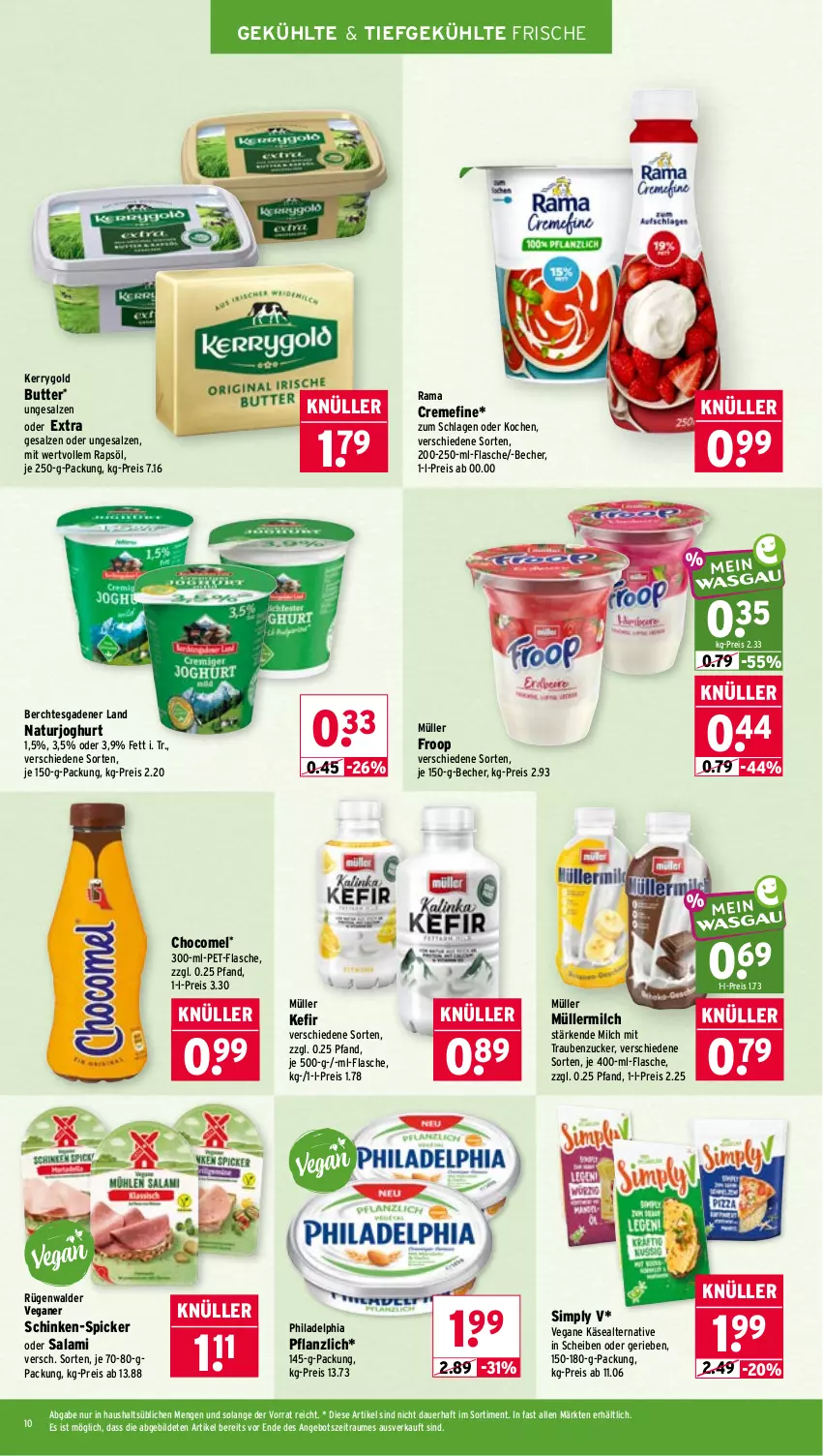 Aktueller Prospekt Wasgau - von 20.07 bis 25.07.2026 - strona 10 - produkty: angebot, auer, Becher, butter, creme, eis, flasche, froop, je 250-g-packung, joghur, joghurt, Käse, Kefir, kerrygold, milch, Müller, müller froop, müllermilch, natur, naturjoghurt, pet-flasche, philadelphia, rama, rama cremefine, rapsöl, reis, rügenwalder, salami, salz, schinken, sim, Ti, trauben, zucker