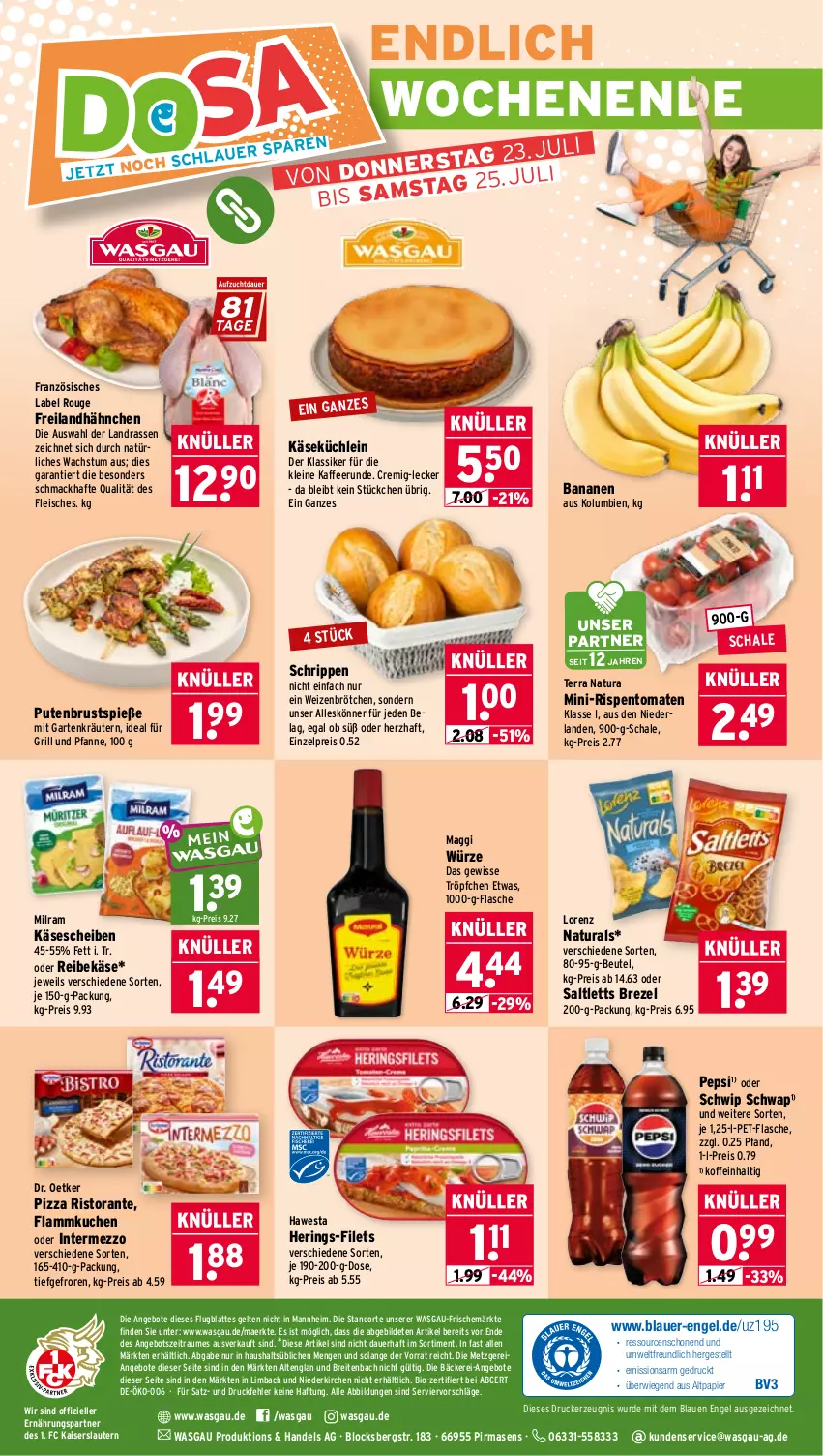 Aktueller Prospekt Wasgau - von 20.07 bis 25.07.2026 - strona 26 - produkty: angebot, angebote, auer, banane, bananen, beutel, bio, Brei, brezel, brötchen, Dr. Oetker, drucker, eis, elle, Engel, filet, filets, flammkuchen, flasche, fleisch, für grill und pfanne, Garten, grill, grill und pfanne, hawesta, hering, Herings, ideal für grill, ideal für grill und pfanne, intermezzo, kaffee, Kaiser, Käse, käsescheiben, kerze, kräuter, kräutern, kuchen, lamm, latte, leine, lorenz, mac, maggi, maggi würze, milram, mini-rispentomaten, natur, natura, papier, pepsi, pet-flasche, pfanne, pizza, pute, putenbrust, Reibekäse, reis, ring, Rippen, rispentomaten, ristorante, rouge, saltletts, Schal, Schale, Schwip Schwap, Ti, tomate, tomaten, und pfanne, weizenbrötchen