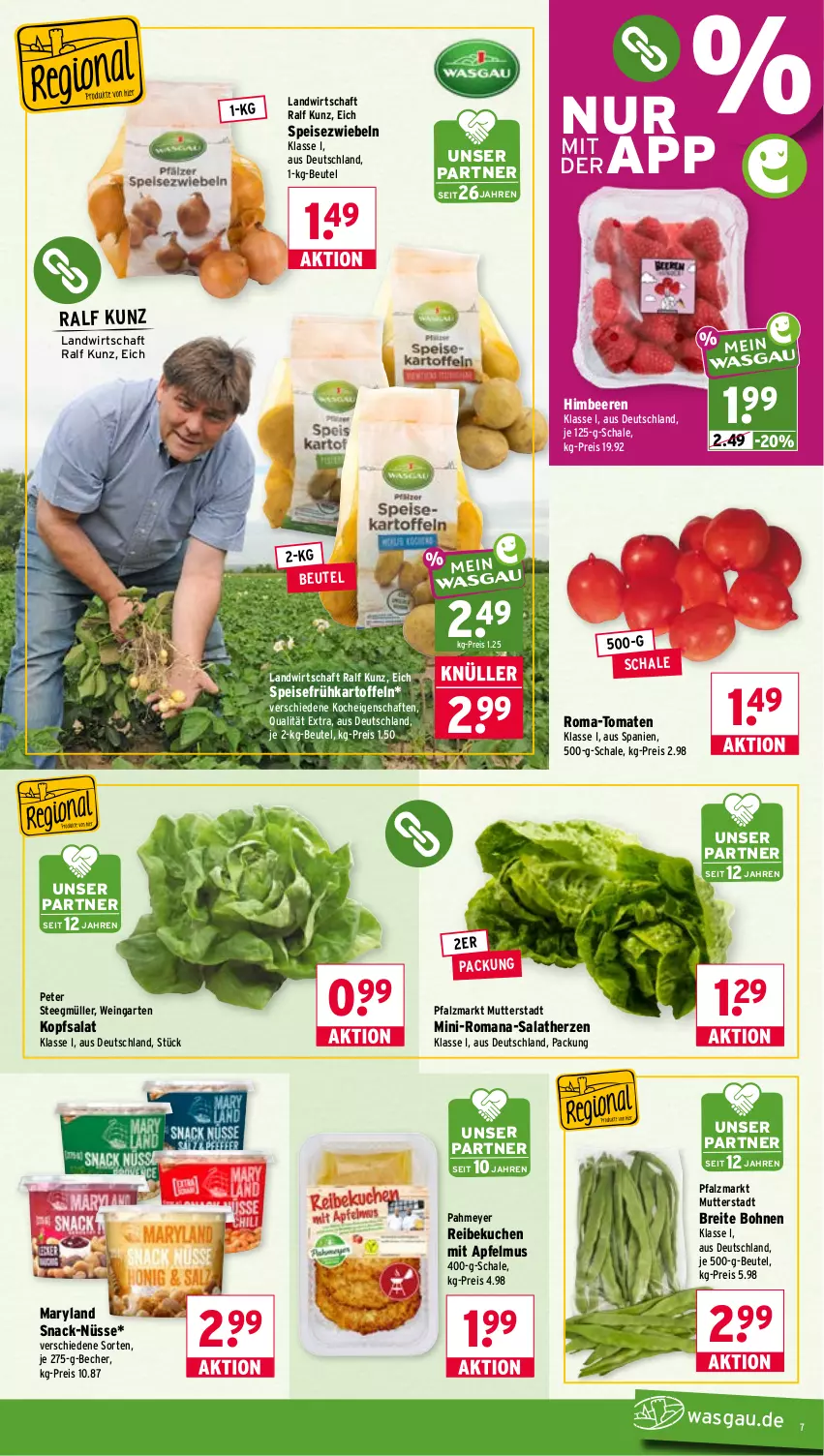 Aktueller Prospekt Wasgau - von 20.07 bis 25.07.2026 - strona 7 - produkty: apfel, apfelmus, Becher, beere, beeren, beutel, bohne, bohnen, Brei, eis, Frühkartoffeln, Garten, himbeer, himbeere, himbeeren, kartoffel, kartoffeln, kopfsalat, kuchen, Müller, reis, salat, salatherzen, Schal, Schale, snack, speisefrühkartoffeln, Speisezwiebeln, tee, tomate, tomaten, wein, zwiebel, zwiebeln