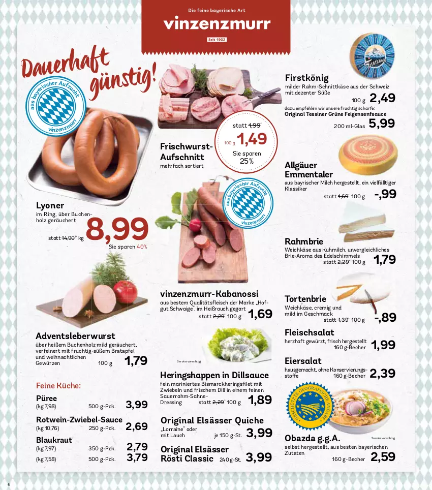 Aktueller Prospekt Aez - Prospekte - von 09.12 bis 14.12.2024 - strona 4 - produkty: apfel, auer, aufschnitt, Becher, bismarck, brie, buch, dressing, eier, eiersalat, eis, emmentaler, ente, Feigen, fleisch, fleischsalat, frucht, gewürz, gin, hering, Herings, Heringshappen, hofgut, Holz, kabanos, Käse, Kraut, küche, leberwurst, LG, lyoner, mac, milch, mit frucht, mit zwiebeln, obazda, püree, Quiche, Rauch, ring, rotwein, sahne, salat, sauce, Sauerrahm, schnittkäse, senf, Ti, torte, weichkäse, wein, wurst, Yo, zwiebel, zwiebeln