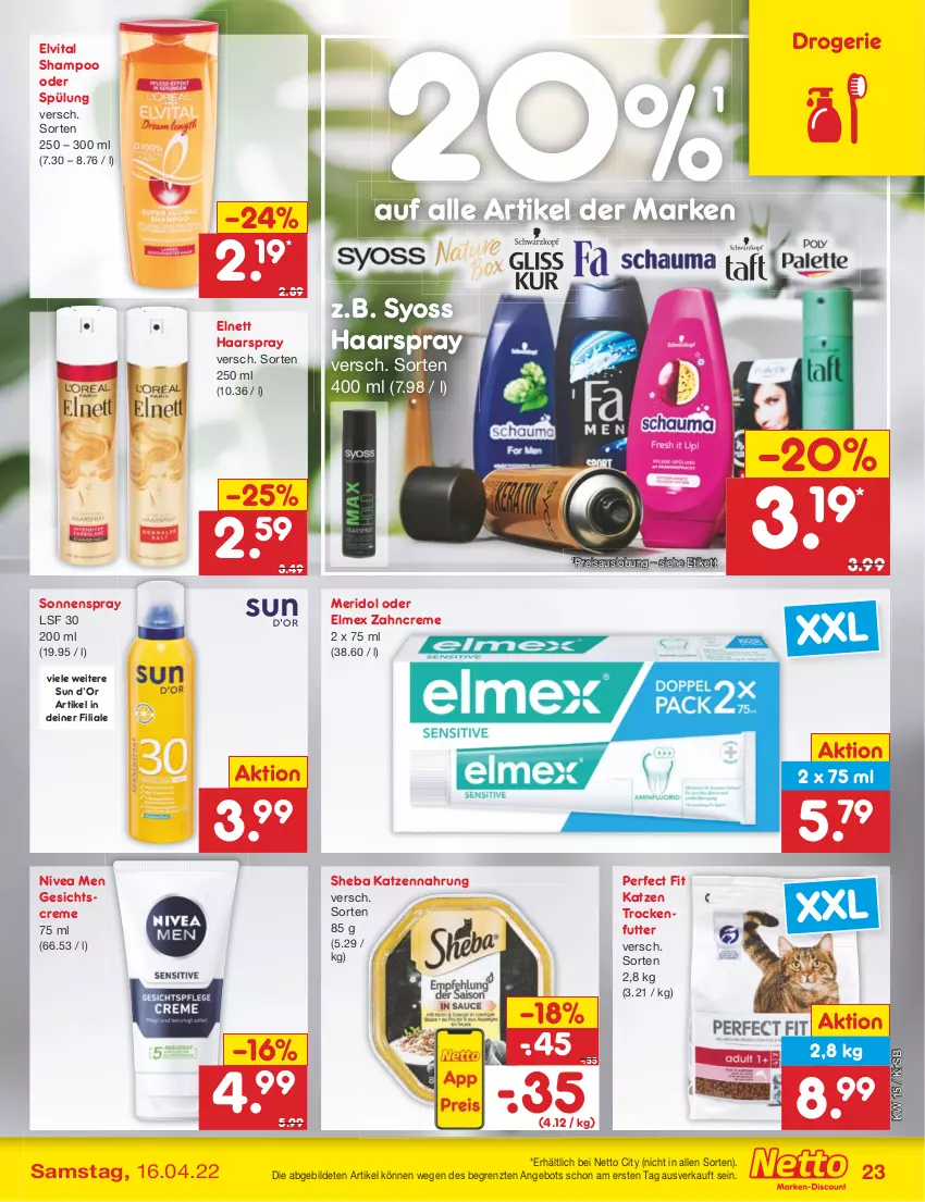 Aktueller Prospekt Netto Marken-Discount - Filial-Angebote - von 11.04 bis 16.04.2022 - strona 23 - produkty: angebot, creme, eis, elmex, elnett, elvital, Gesichtscreme, haarspray, katzennahrung, meridol, nivea, Nivea Men, Perfect Fit, reis, shampoo, shampoo oder spülung, sheba, sonnenspray, spülung, syoss, Ti, trockenfutter, vita, Yo, zahncreme, ZTE