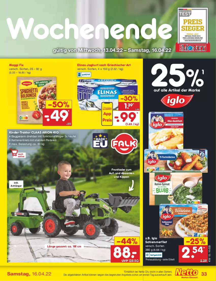 Aktueller Prospekt Netto Marken-Discount - Filial-Angebote - von 11.04 bis 16.04.2022 - strona 33 - produkty: angebot, Anhänger, eis, elinas, elinas joghurt, filet, iglo, joghur, joghurt, joghurt nach, Kette, Kinder, maggi, maggi fix, reis, schlemmerfilet, Ti, ZTE