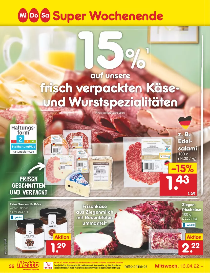 Aktueller Prospekt Netto Marken-Discount - Filial-Angebote - von 11.04 bis 16.04.2022 - strona 36 - produkty: Blüte, Edelsalami, eis, frischkäse, Käse, Mantel, milch, ndk, reis, rosen, salami, sauce, saucen, schnitten, Spezi, Ti, versandkostenfrei, wurst, ziegenfrischkäse