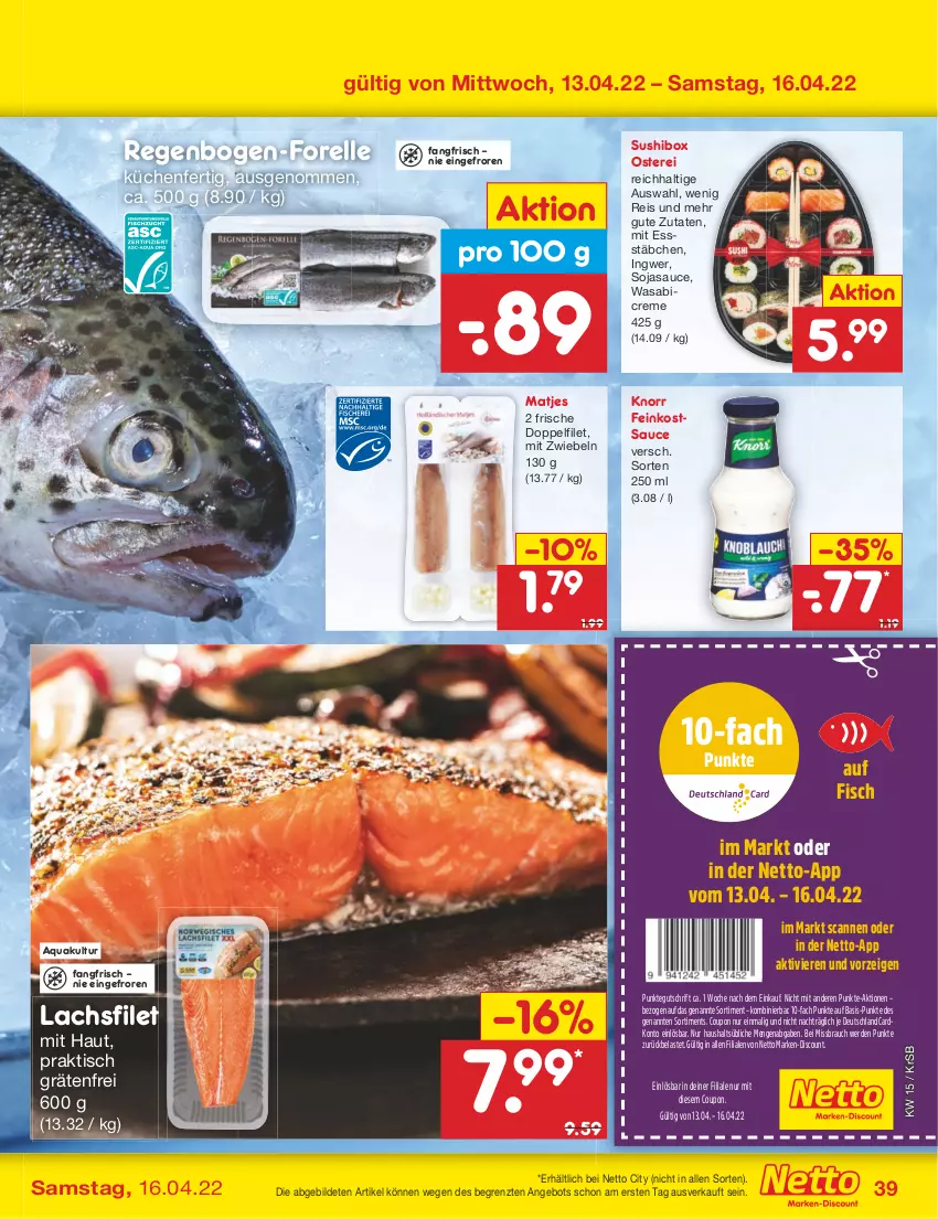 Aktueller Prospekt Netto Marken-Discount - Filial-Angebote - von 11.04 bis 16.04.2022 - strona 39 - produkty: angebot, aqua, coupon, creme, deutschlandcard, discount, eis, elle, erde, feinkost, filet, fisch, forelle, ingwer, knorr, küche, Küchen, lachs, lachsfilet, marken-discount, matjes, mit zwiebeln, Rauch, reis, rel, sauce, soja, sojasauce, Sushi, Ti, tisch, wasa, ZTE, zwiebel, zwiebeln