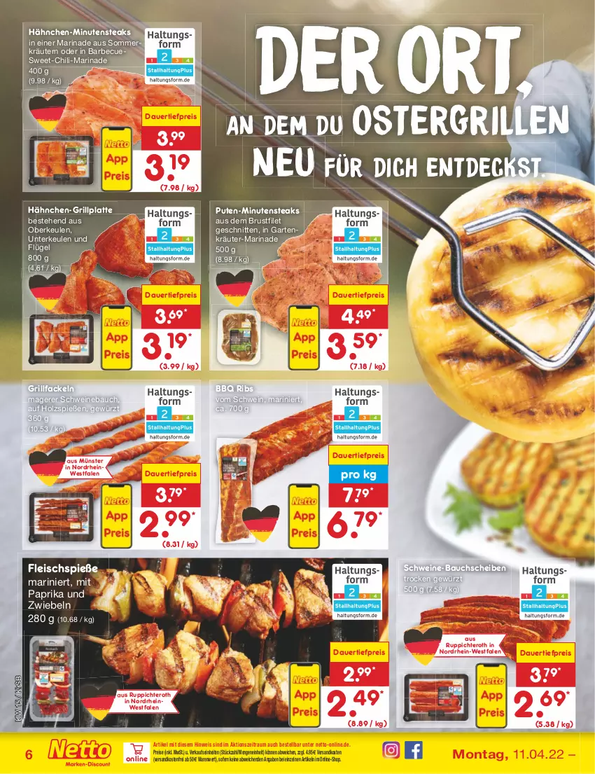 Aktueller Prospekt Netto Marken-Discount - Filial-Angebote - von 11.04 bis 16.04.2022 - strona 6 - produkty: auer, barbecue, Bau, bauchscheiben, brustfilet, chili, dauertiefpreis, eis, filet, fleisch, Fleischspieße, Garten, gewürz, grill, grillfackeln, grillplatte, Holz, kräuter, kräutern, latte, marinade, minutensteaks, mit paprika, ndk, paprika, pute, reis, schnitten, schwein, schweine, schweine-bauch, schweine-bauchscheiben, Schweinebauch, steak, steaks, Ti, tiefpreis, versandkostenfrei, wein, weine, zwiebel, zwiebeln