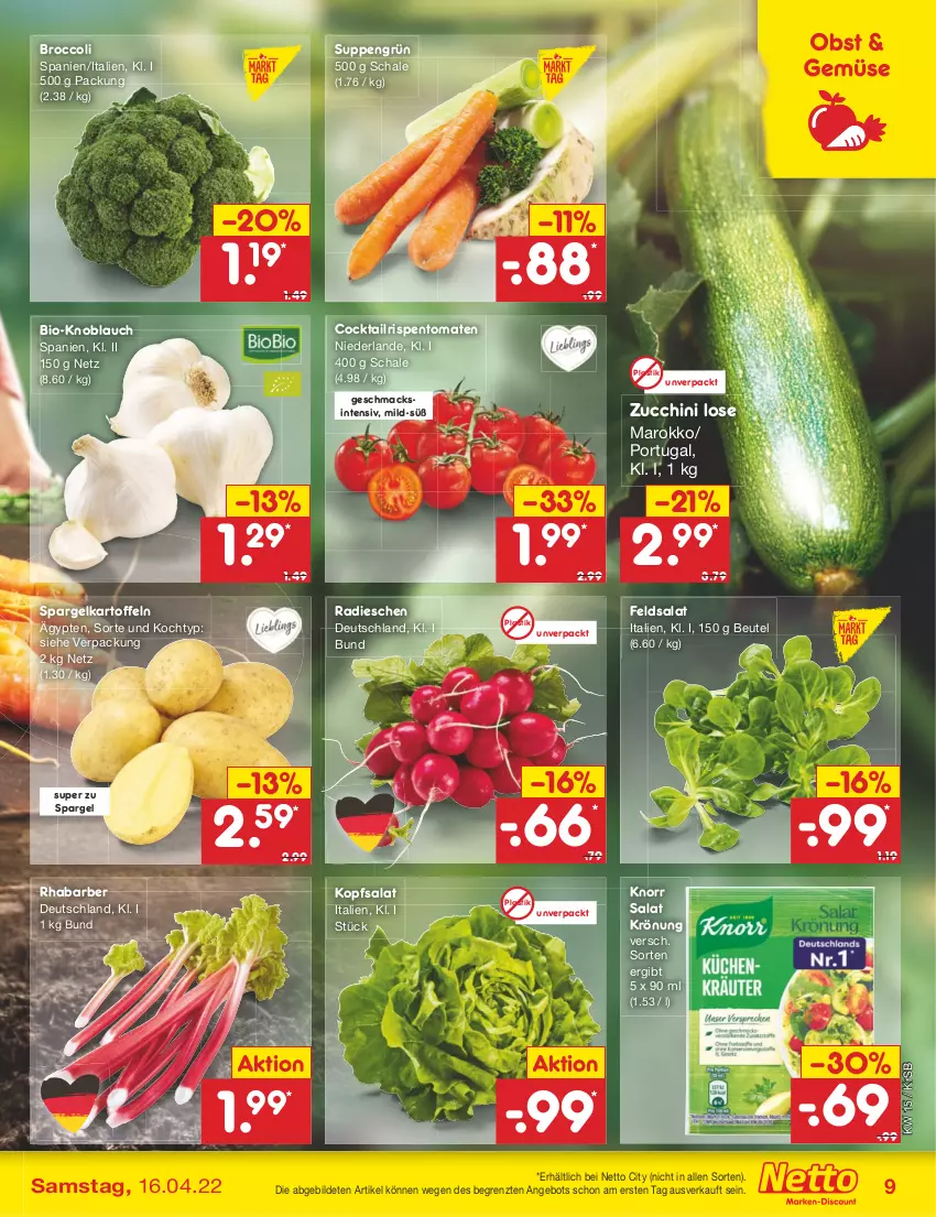 Aktueller Prospekt Netto Marken-Discount - Filial-Angebote - von 11.04 bis 16.04.2022 - strona 9 - produkty: angebot, asti, beutel, bio, broccoli, cocktail, feldsalat, kartoffel, kartoffeln, knoblauch, knorr, kopfsalat, mac, obst, radieschen, rhabarber, rispentomaten, salat, Schal, Schale, spargel, suppe, suppen, Ti, tomate, tomaten, ZTE, zucchini