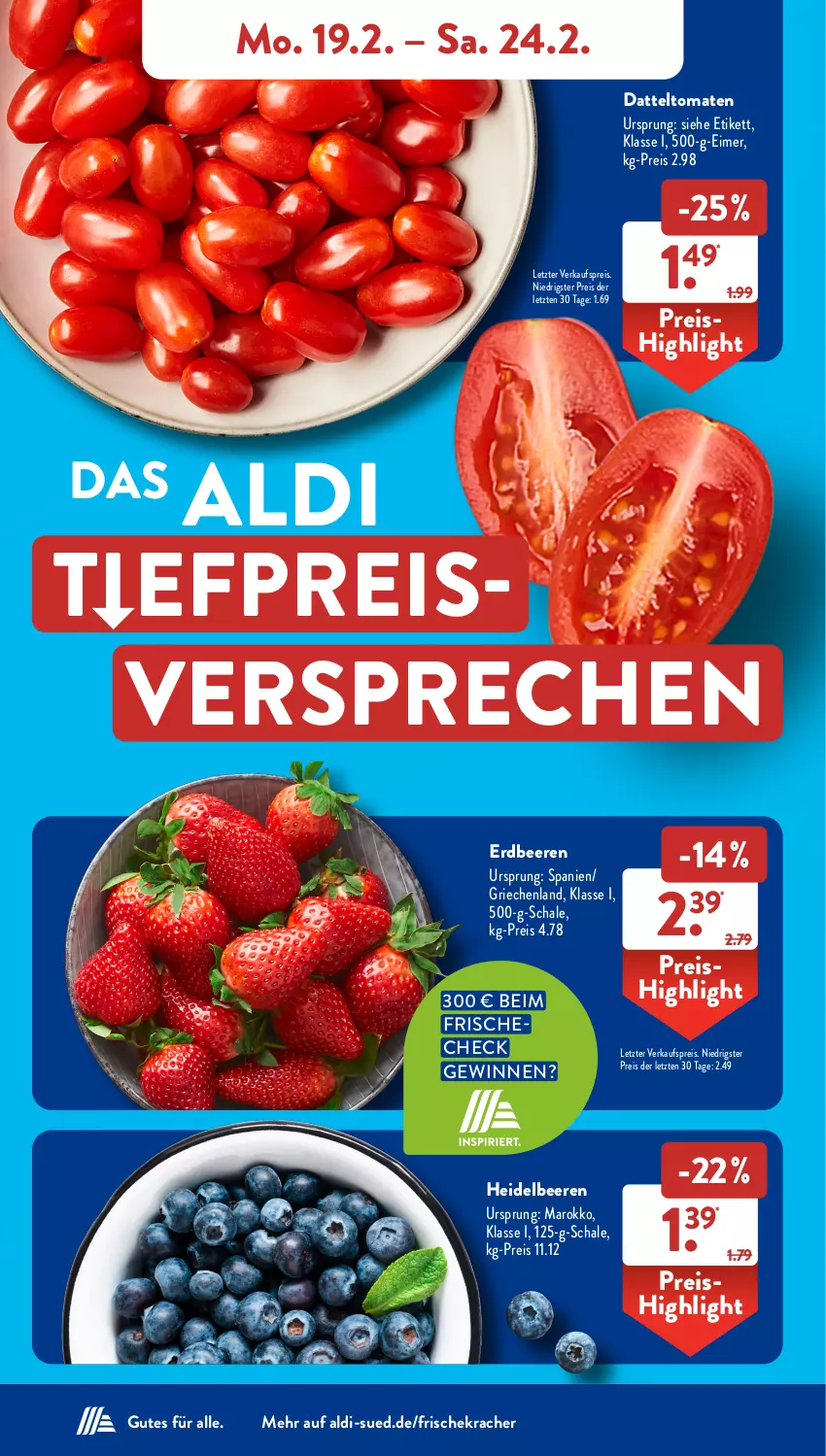 Aktueller Prospekt AldiSud - NÄCHSTE WOCHE - von 19.02 bis 24.02.2024 - strona 4 - produkty: aldi, beere, beeren, datteltomaten, eimer, eis, erdbeere, erdbeeren, heidelbeere, heidelbeeren, kracher, reis, Schal, Schale, Ti, tomate, tomaten, ZTE