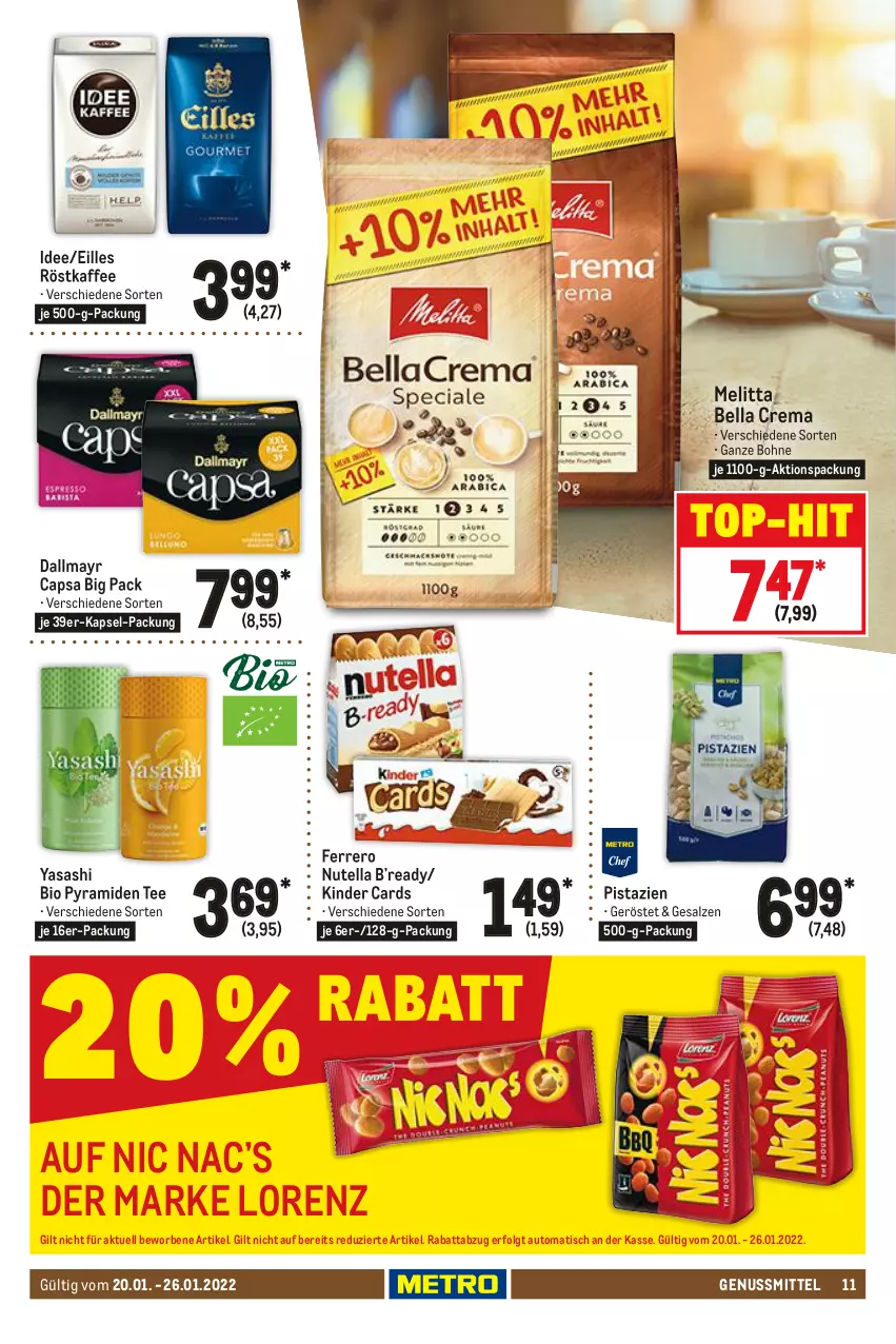 Aktueller Prospekt Metro - Food - von 20.01 bis 26.01.2022 - strona 11 - produkty: auto, bella crema, bio, bohne, Cap, dallmayr, dallmayr capsa, ferrero, kaffee, Kinder, LG, lorenz, melitta, nuss, nutella, pistazien, röstkaffee, salz, tee, Ti, tisch, top-hit