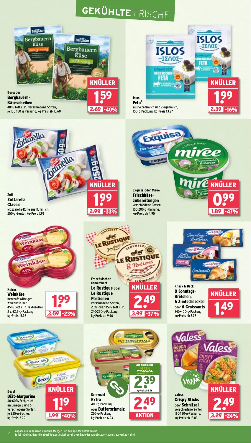 Aktueller Prospekt Wasgau - von 19.08 bis 24.08.2024 - strona 12 - produkty: angebot, auer, Bau, Bauer, becel, Becher, bergader, beutel, brötchen, butter, Butterschmalz, camembert, Croissant, croissants, eis, exquisa, feta, frischkäse, frischkäsezubereitung, Käse, käsescheiben, kerrygold, kerrygold extra, Le Rustique, malz, margarine, milch, miree, mozzarella, omega, reis, rel, Schmalz, schnitzel, Sonntagsbrötchen, Ti, weichkäse, wein, Weinkäse, zott, zottarella