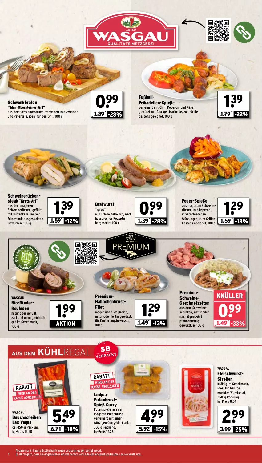 Aktueller Prospekt Wasgau - von 19.08 bis 24.08.2024 - strona 4 - produkty: angebot, ball, Bau, bauchscheiben, bio, braten, bratwurst, brustfilet, chili, curry, dell, eis, elle, filet, fleisch, fleischwurst, frikadellen, Fußball, geschnetzeltes, gewürz, grill, gyros, hähnchenbrust, hähnchenbrustfilet, hirtenkäse, Käse, kühlregal, mac, marinade, mit zwiebeln, natur, peperoni, Peroni, petersilie, pfanne, pfannen, pute, putenbrust, regal, reifen, reis, rezept, rind, rinder, Rinderroulade, rinderrouladen, rouladen, Rückensteak, salat, schinken, schwein, schweine, schweinefleisch, schweinenacken, schweinerücken, steak, steiner, Ti, wein, weine, wurst, Zelt, zwiebel, zwiebeln