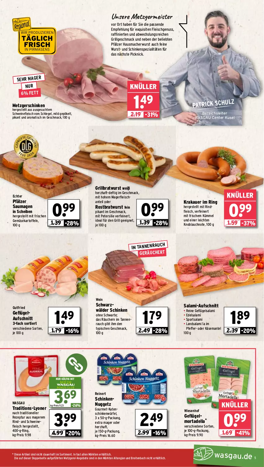 Aktueller Prospekt Wasgau - von 19.08 bis 24.08.2024 - strona 5 - produkty: angebot, angebote, auer, aufschnitt, bratwurst, Brei, dell, Edelsalami, eis, elle, ente, fleisch, Geflügel, Germ, grill, grillbratwurst, gutfried, Hausmacher, kartoffel, kartoffeln, Käse, katenschinken, knoblauch, krakauer, LG, lyoner, mac, Mantel, Meister, mortadella, nuss, petersilie, pfeffer, Rauch, reinert, reis, rezept, rind, rindfleisch, ring, rostbratwurst, salami, Saumagen, schinken, schwarzwälder schinken, schwein, schweine, schweinefleisch, Spezi, Sport, Ti, tisch, wein, weine, wiesenhof, würfel, wurst, Yo