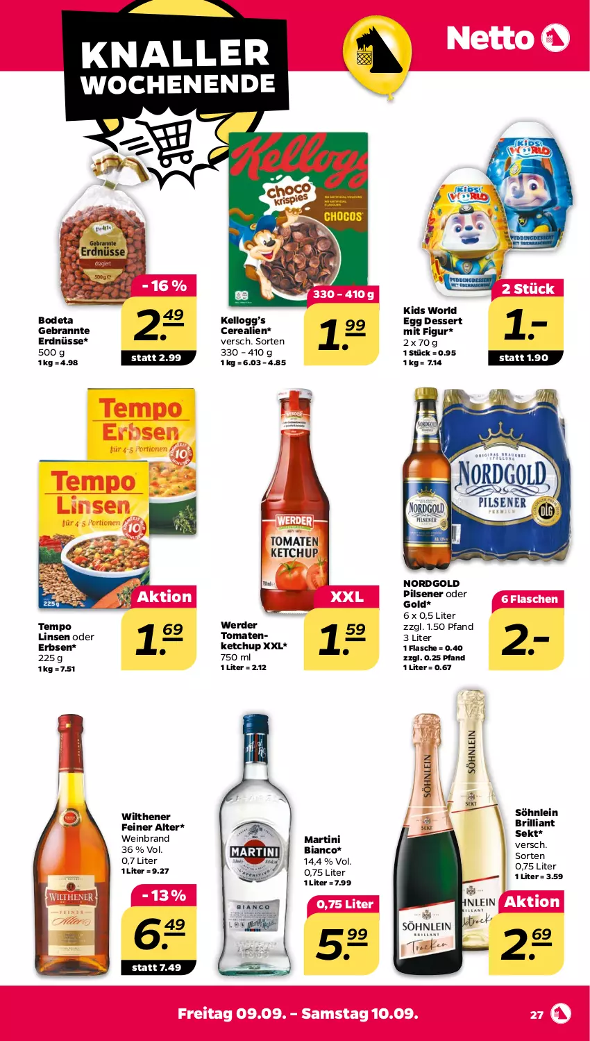 Aktueller Prospekt Netto - Woche 36 - von 05.09 bis 10.09.2022 - strona 27 - produkty: cerealien, dessert, erbsen, erde, erdnüsse, flasche, Gebrannte Erdnüsse, ketchup, linsen, martini, pils, pilsener, sekt, söhnlein, Tempo, Ti, tomate, tomaten, tomatenketchup, wein, weinbrand, wilthener