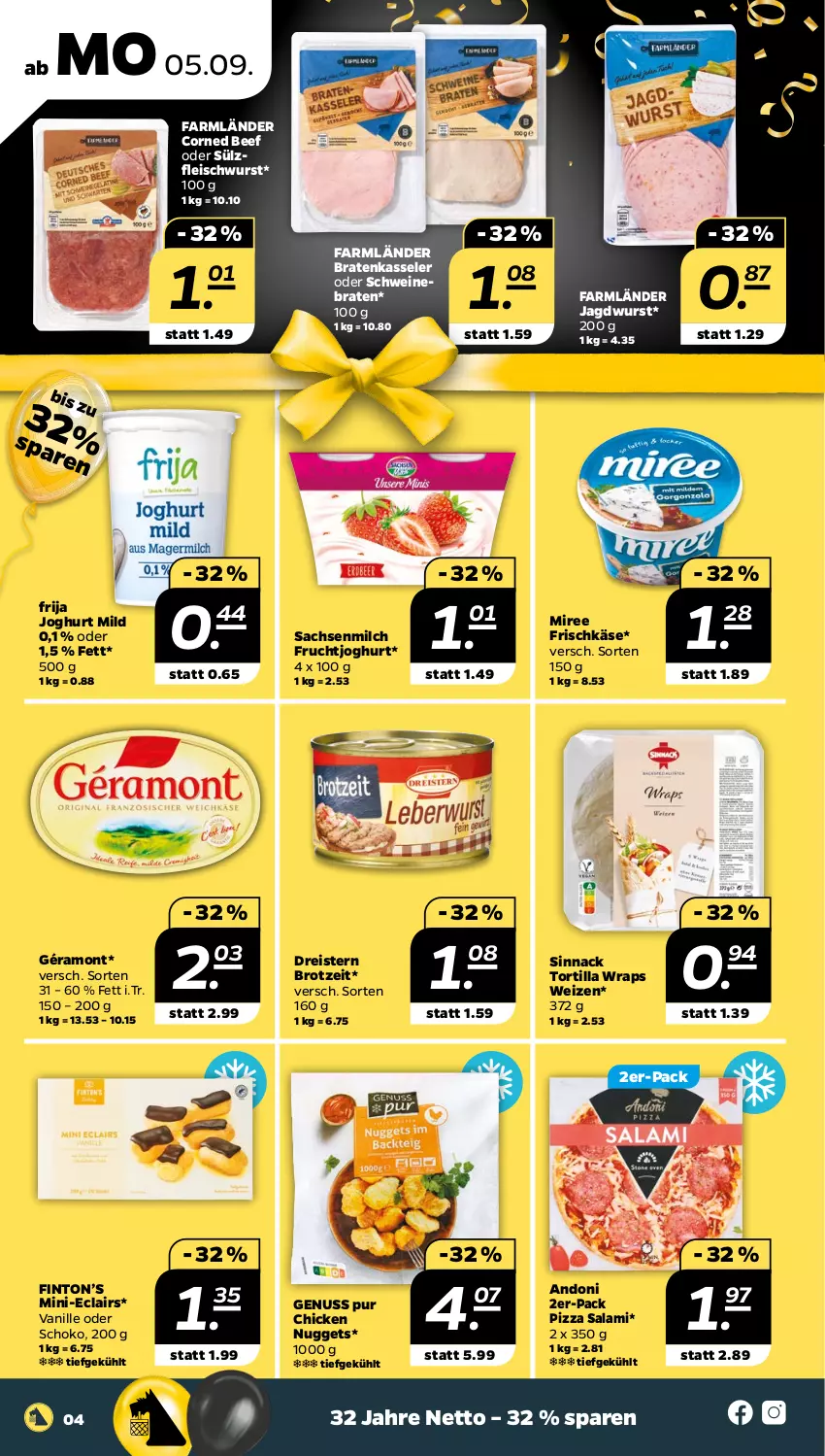 Aktueller Prospekt Netto - Woche 36 - von 05.09 bis 10.09.2022 - strona 4 - produkty: beef, braten, brot, chicken nuggets, corned beef, dreistern, eis, fleisch, fleischwurst, frischkäse, frucht, fruchtjoghurt, géramont, jagdwurst, joghur, joghurt, joghurt mild, Käse, kasseler, milch, miree, nuggets, nuss, pizza, reis, sac, salami, schoko, schwein, schweine, schweinebraten, sinnack, Ti, tortilla, vanille, wein, weine, wrap, wraps, wurst