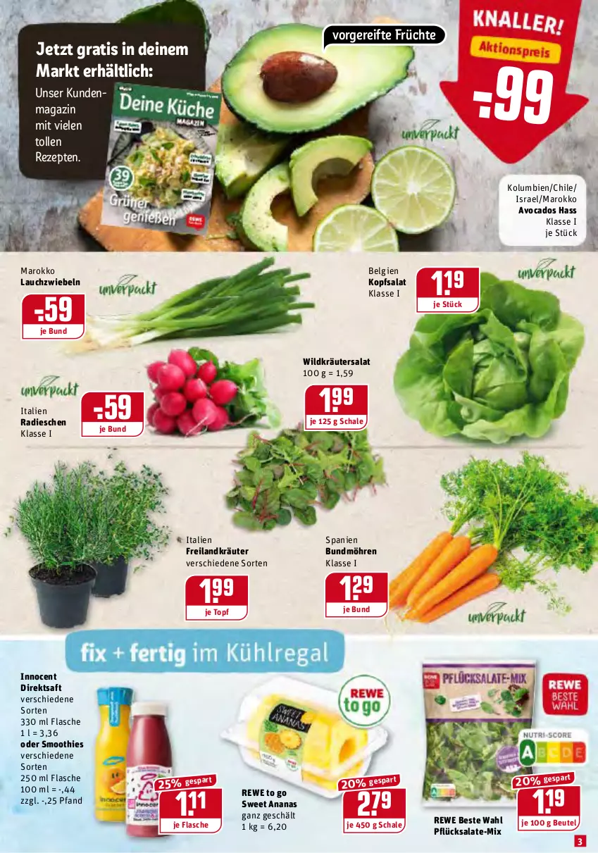 Aktueller Prospekt Rewe - REWE Ihr Kaufpark - von 17.01 bis 22.01.2022 - strona 3 - produkty: ananas, avocado, avocados, beutel, Bundmöhren, direktsaft, flasche, freilandkräuter, früchte, Innocent, kopfsalat, kräuter, Lauchzwiebel, lauchzwiebeln, LG, magazin, möhren, ndk, radieschen, rewe beste wahl, rezept, rezepte, saft, salat, salate, Schal, Schale, smoothie, smoothies, sweet ananas, Ti, topf, Wild, zwiebel, zwiebeln