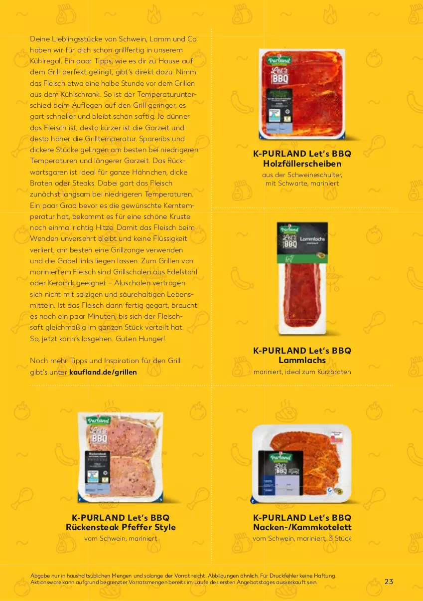 Aktueller Prospekt Kaufland - Gültig von 25.04.2022 bis 24.08.2022 - von 25.04 bis 24.08.2022 - strona 23 - produkty: angebot, beko, braten, edelstahl, eis, elle, fleisch, gabel, grill, Grillschalen, grillzange, Holz, kotelett, kühlregal, kühlschrank, lachs, lamm, Liege, pfeffer, purland, Rauch, regal, ring, Rückensteak, rwe, saft, salz, Schal, Schale, Schrank, schwein, schweine, spareribs, steak, steaks, Ti, wein, weine, ZTE