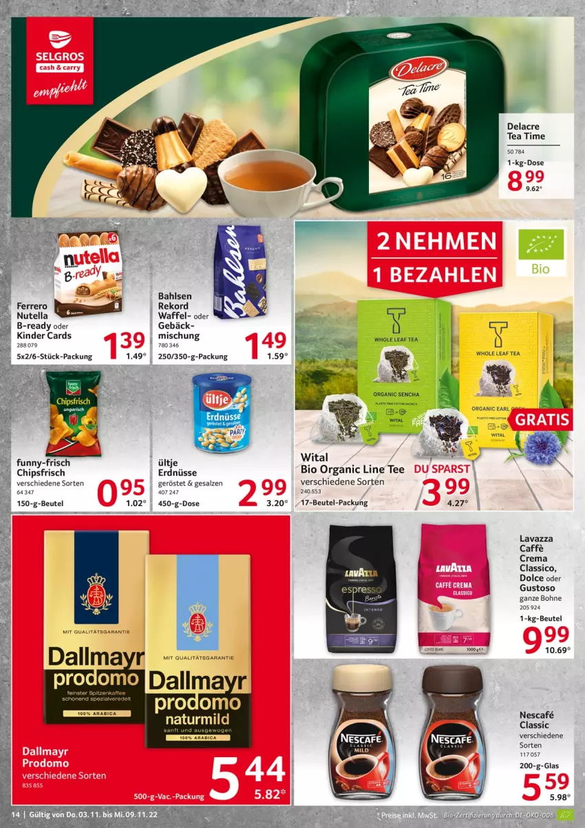 Aktueller Prospekt Selgros - Food - von 03.11 bis 09.11.2022 - strona 14 - produkty: asti, bahlsen, beutel, bio, bohne, caffe, chips, chipsfrisch, classico, dallmayr, erdnüsse, feinster spitzenkaffee, ferrero, funny-frisch, HP, kaffee, Kinder, lavazza, natur, nescafe, nutella, salz, Spezi, tee, Ti, ültje, ültje erdnüsse