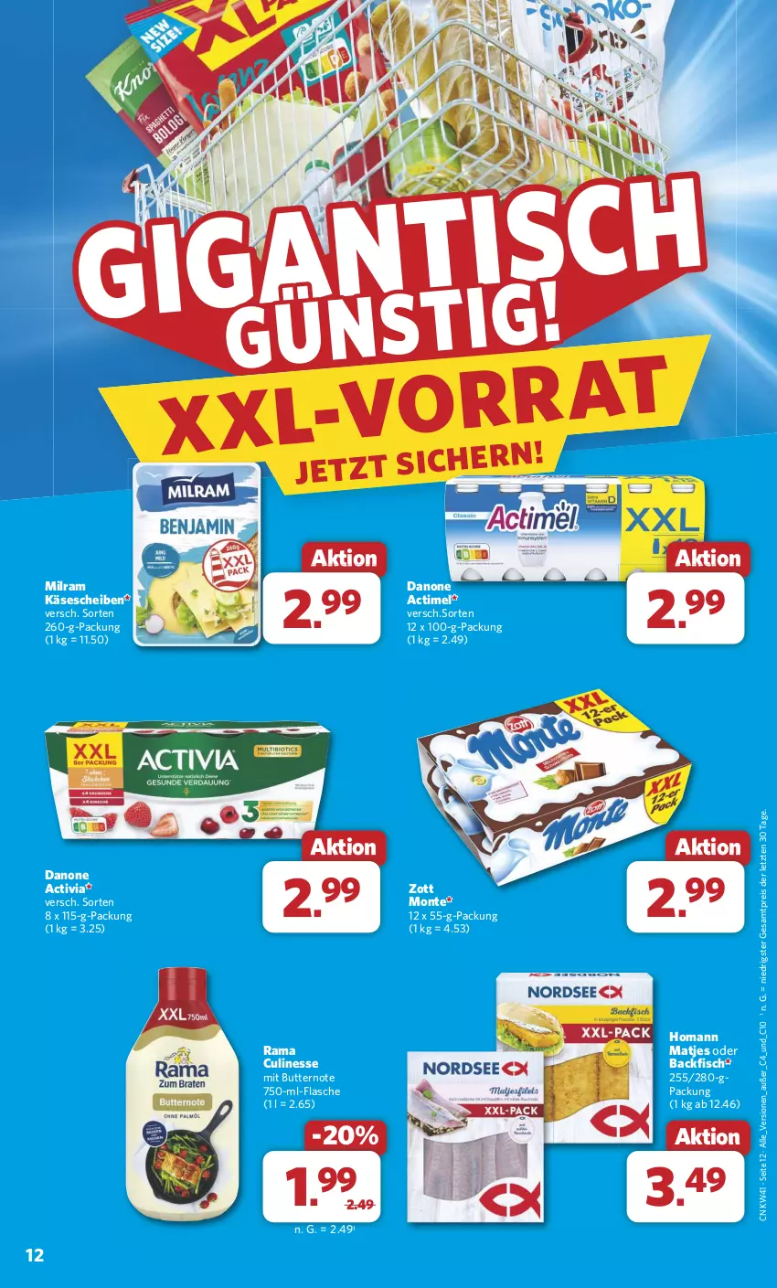 Aktueller Prospekt Combi - Prospekte - von 07.10 bis 12.10.2024 - strona 12 - produkty: actimel, activia, backfisch, butter, culinesse, danone, danone activia, eis, fisch, flasche, homann, Käse, käsescheiben, matjes, milram, monte, rama, Rama Culinesse, reis, Ti, zott, Zott Monte, ZTE