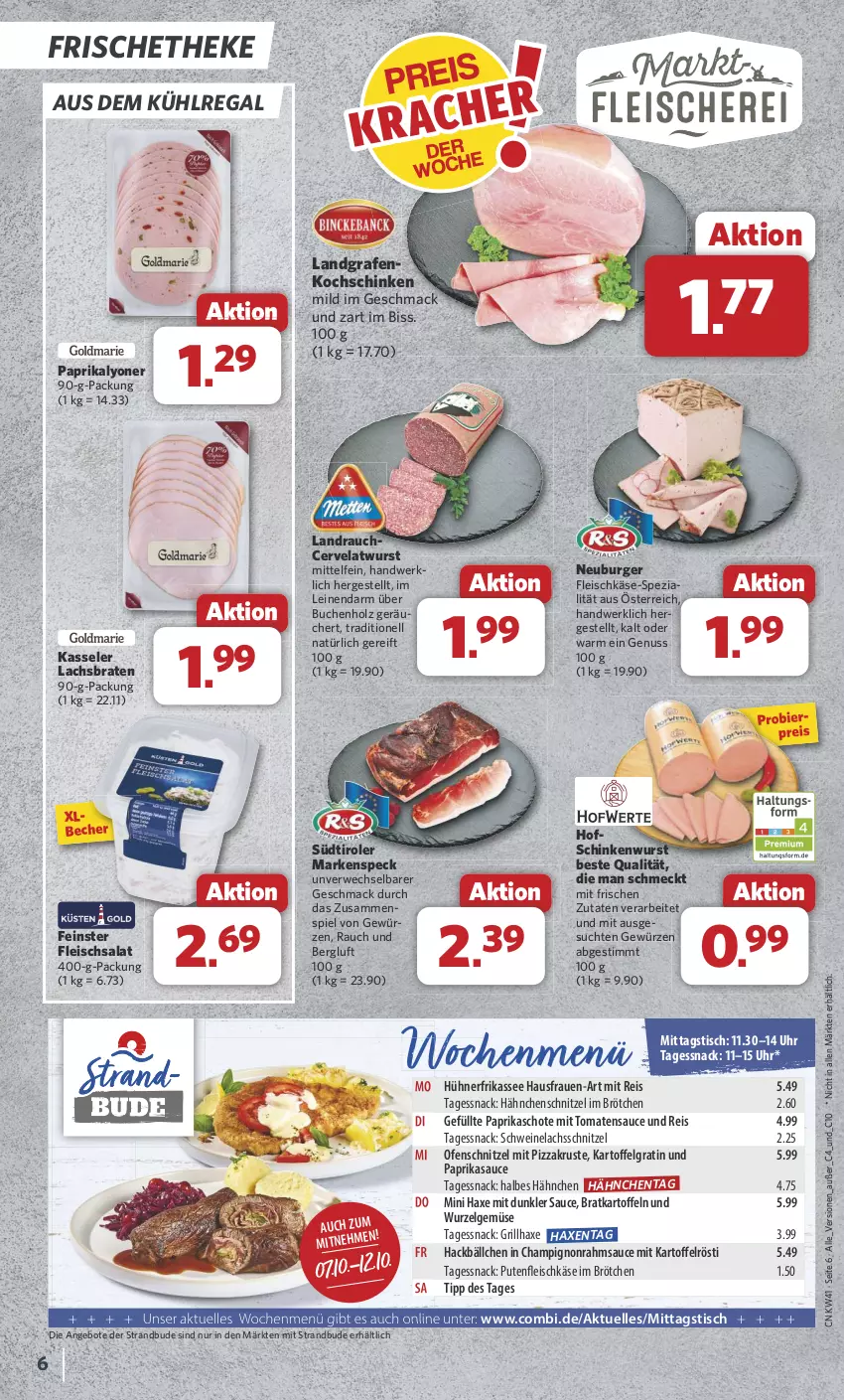 Aktueller Prospekt Combi - Prospekte - von 07.10 bis 12.10.2024 - strona 6 - produkty: angebot, angebote, aus dem kühlregal, axe, Becher, bier, braten, brötchen, buch, burger, champignon, eis, elle, fleisch, fleischkäse, fleischsalat, gewürz, grill, grillhaxe, Hähnchenschnitzel, Haxe, Holz, hühner, kartoffel, kartoffeln, Käse, kasseler, kochschinken, kühlregal, lachs, Lachsbraten, leine, LG, lyoner, mac, nerf, Neuburger, nuss, Ofen, paprika, pizza, pute, Putenfleisch, Rauch, regal, reis, rwe, salat, sauce, schinken, schinkenwurst, schnitzel, schwein, schweine, Schweinelachs, snack, Speck, Spezi, südtiroler, Ti, tisch, tomate, tomaten, tomatensauce, uhr, wein, weine, wurst, Yo