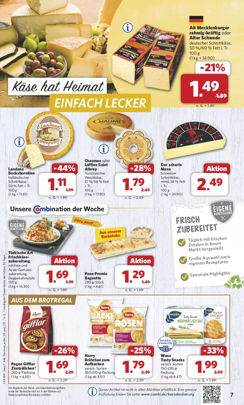 Aktueller Prospekt Combi - Prospekte - von 07.10 bis 12.10.2024 - strona 7 - produkty: albray, angebot, angebote, baguette, brot, brötchen, burger, chaumes, deutscher schnittkäse, doppelrahmstufe, eis, feta, französischer weichkäse, frischkäse, frischkäsezubereitung, holländischer schnittkäse, kaes, Käse, regal, reis, rezept, saint albray, schnittkäse, schweizer schnittkäse, snack, snacks, stube, Ti, wasa, weichkäse, wurst, ZTE