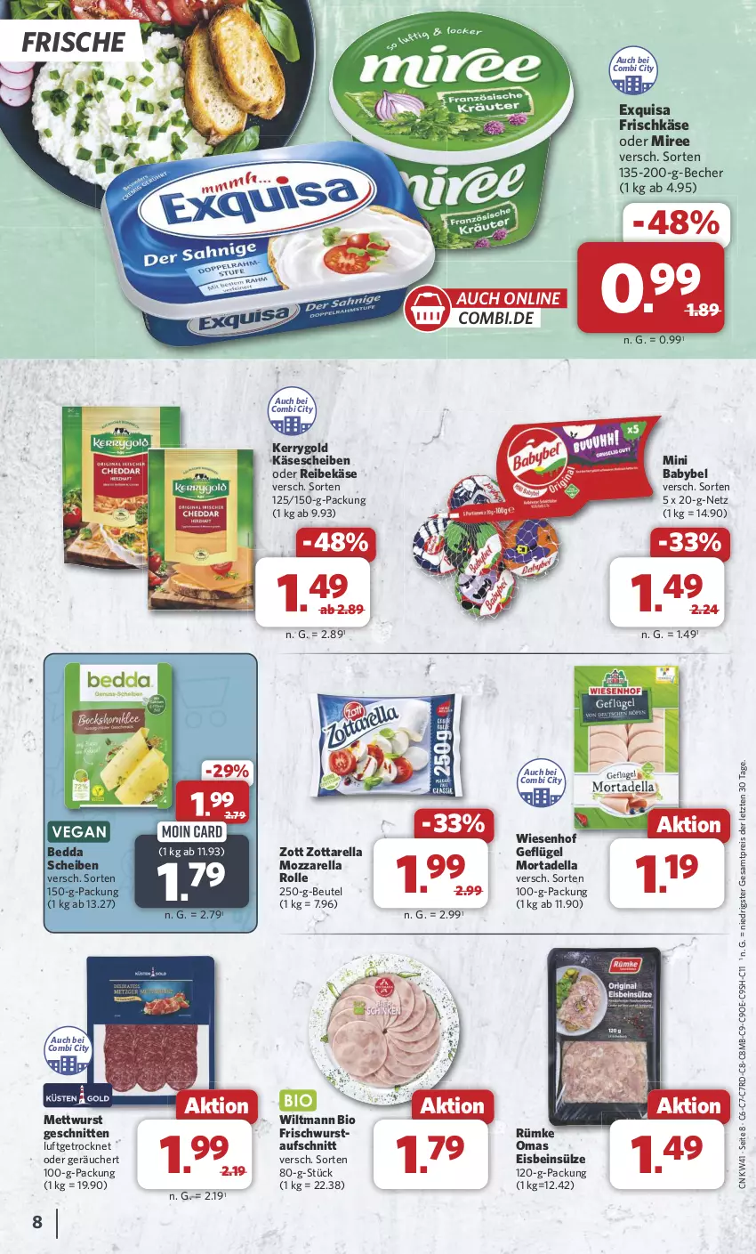 Aktueller Prospekt Combi - Prospekte - von 07.10 bis 12.10.2024 - strona 8 - produkty: aufschnitt, babybel, Becher, beutel, bio, dell, eis, exquisa, exquisa frischkäse, frischkäse, Geflügel, Käse, käsescheiben, kerrygold, Mett, mettwurst, mini babybel, miree, mortadella, mozzarella, mozzarella rolle, Reibekäse, reis, rel, schnitten, Ti, wiesenhof, wiltmann, wurst, zott, zottarella, ZTE