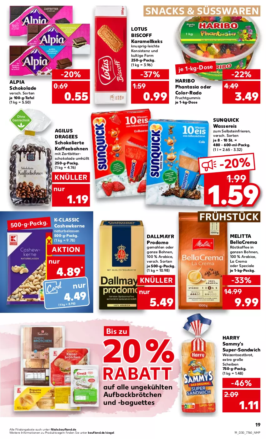 Aktueller Prospekt Kaufland - von 28.07 bis 03.08.2022 - strona 19 - produkty: alpia, angebot, angebote, baguette, baguettes, bellacrema, biscoff, bohne, bohnen, brot, brötchen, Cashew, cashewkerne, dallmayr, dallmayr prodomo, eis, frucht, fruchtgummi, fruchtgummis, haribo, kaffee, kaffeebohnen, karamell, keks, melitta, natur, prodomo, reis, röstkaffee, sandwich, schoko, schokolade, snack, snacks, süsswaren, Ti, toast, Toastbrot, wasser, wassereis, Zartbitterschokolade