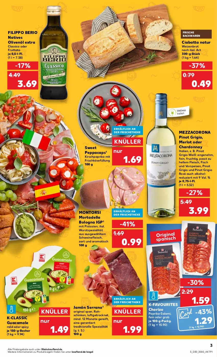 Aktueller Prospekt Kaufland - von 28.07 bis 03.08.2022 - strona 3 - produkty: alkohol, angebot, angebote, backwaren, Becher, brot, Cap, chardonnay, chorizo, ciabatta, classico, corona, dell, eis, elle, fisch, fleisch, frische backwaren, frischkäse, frucht, gin, guacamole, HP, jamón serrano, Käse, kirsch, merl, merlot, mezzacorona, mit pistazien, montorsi, mortadella, natives olivenöl, natur, olive, oliven, olivenöl, olivenöl extra, paprika, Pinot, pinot grigio, pistazien, rohschinken, salami, schinken, schwein, schweine, schweinefleisch, serrano, Spezi, Ti, tisch, vorspeise, wein, weine, Weißwein, Weizenbrot, wurst