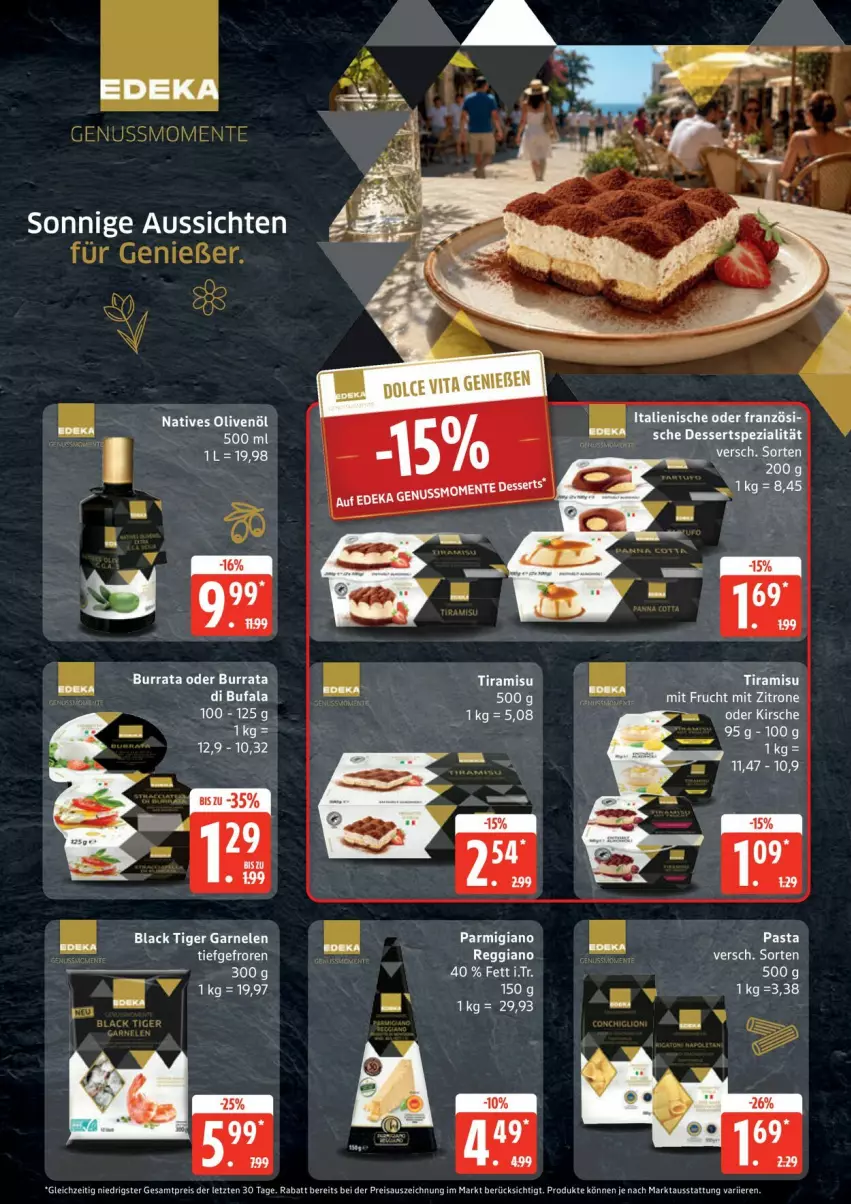 Aktueller Prospekt Edeka - Prospekte - von 03.08 bis 08.08.2026 - strona 14 - produkty: Burrata, deka, dessert, desserts, di bufala, eis, ente, frucht, garnelen, kirsch, kirsche, lack, mit frucht, natives olivenöl, nuss, olive, oliven, olivenöl, parmigiano, pasta, reggiano, reis, Ti, zitrone, ZTE
