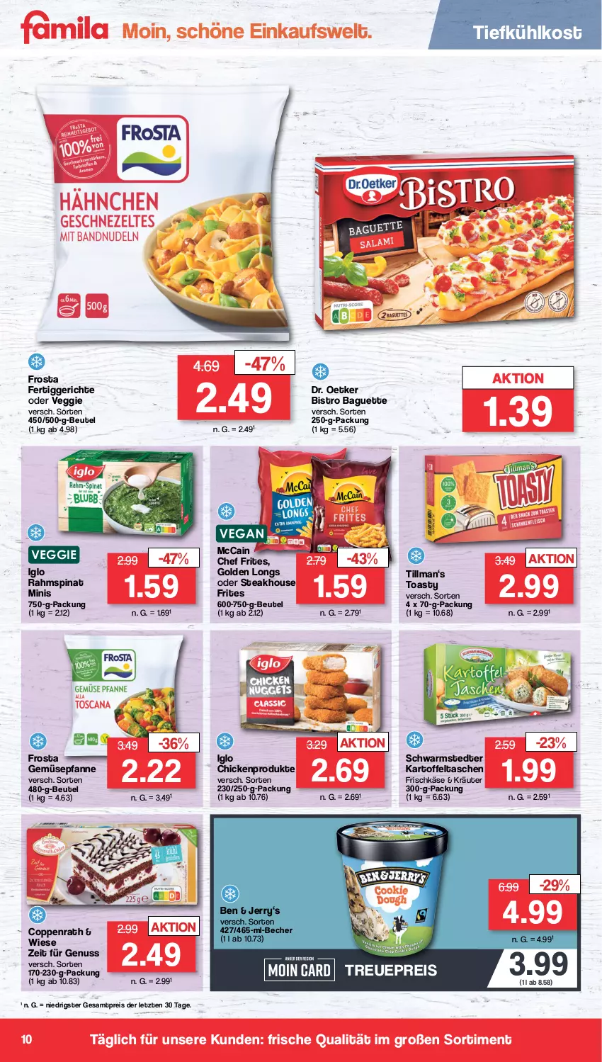 Aktueller Prospekt Famila - Prospekte - von 12.02 bis 17.02.2024 - strona 10 - produkty: baguette, Becher, beutel, Bistro Baguette, coppenrath, Dr. Oetker, eis, fertiggericht, fertiggerichte, frischkäse, frosta, Golden Longs, iglo, kartoffel, Kartoffeltaschen, Käse, kräuter, mccain, nuss, pfanne, reis, schwarmstedter, spinat, steak, Tasche, taschen, Ti, tiefkühlkost, toast, toasty, veggie, ZTE