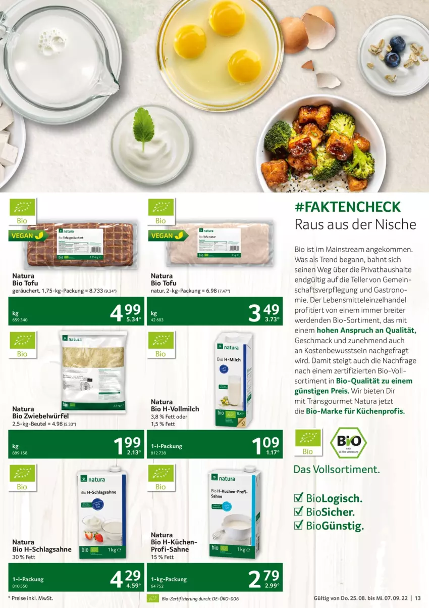 Aktueller Prospekt Selgros - Gastronomie - von 25.08 bis 07.09.2022 - strona 13 - produkty: beutel, bio, Brei, eis, elle, erde, küche, Küchen, küchenprofi, lebensmittel, mac, milch, natur, natura, reis, sahne, schlagsahne, teller, Ti, Tofu, vollmilch, würfel, zwiebel