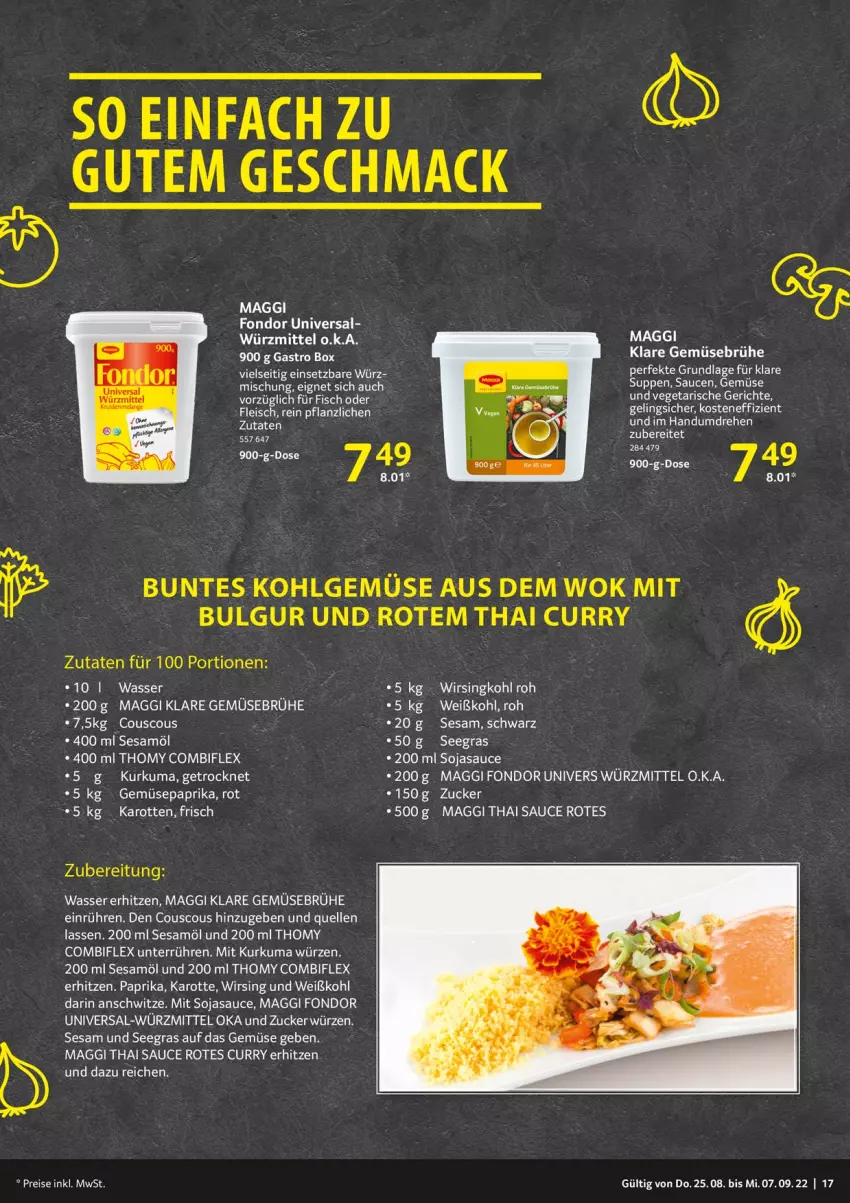 Aktueller Prospekt Selgros - Gastronomie - von 25.08 bis 07.09.2022 - strona 17 - produkty: Brühe, bulgur, couscous, curry, eis, elle, fisch, fleisch, Gemüsebrühe, karotten, LG, maggi, paprika, reis, sauce, saucen, sesam, Sesamöl, soja, sojasauce, suppe, suppen, thomy, Ti, Vegeta, wasser, Weißkohl, Wirsing, Wirsingkohl, wok, zucker