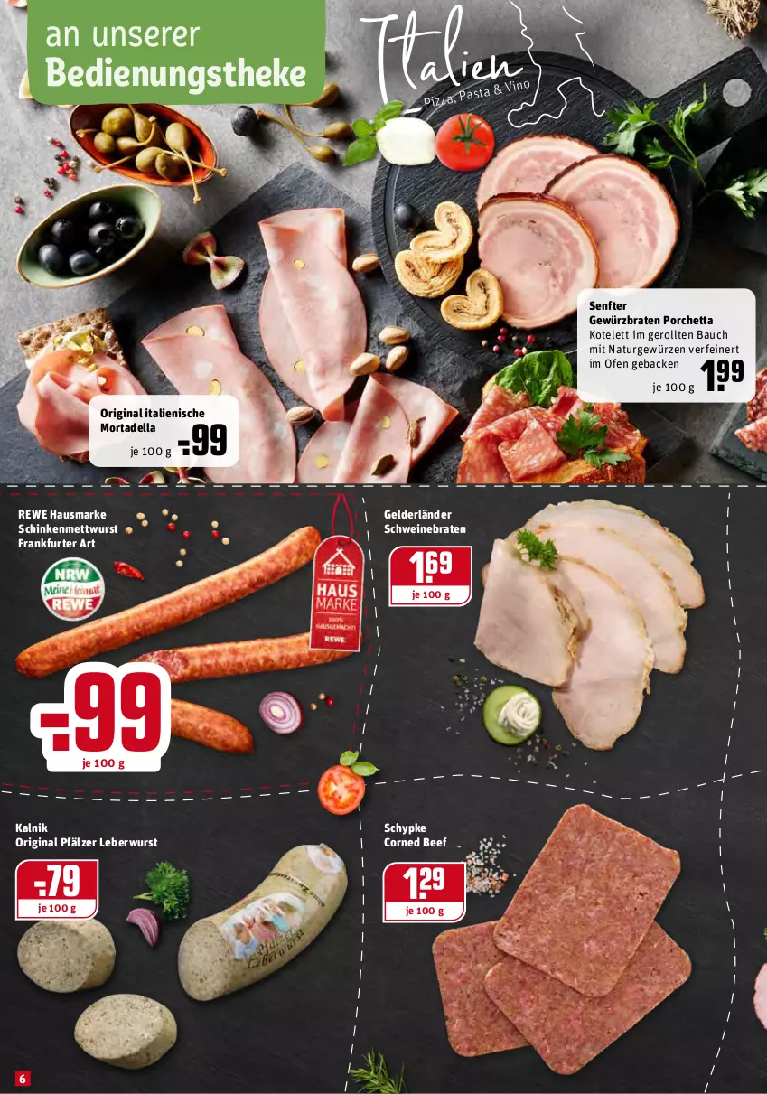 Aktueller Prospekt Rewe - REWE Ihr Kaufpark - von 10.01 bis 15.01.2022 - strona 6 - produkty: Bau, beef, braten, corned beef, dell, frankfurter, geback, gewürz, gin, hausmarke, kotelett, leberwurst, Mett, mettwurst, mortadella, natur, Ofen, pizza, rewe hausmarke, schinken, schwein, schweine, schweinebraten, senf, Ti, wein, weine, wurst