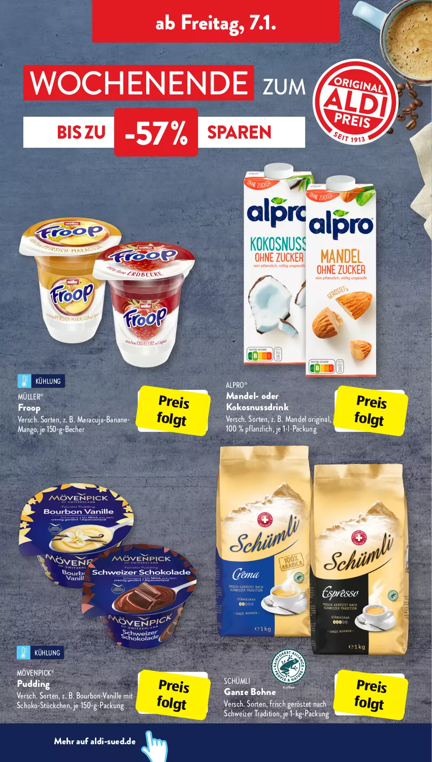 Aktueller Prospekt AldiSud - ALDI Aktuell - von 03.01 bis 08.01.2022 - strona 20 - produkty: aldi, alpro, banane, Becher, bohne, bourbon, drink, eis, froop, gin, kokos, kokosnuss, Kokosnussdrink, LG, mandel, mango, maracuja, mövenpick, Müller, nuss, Nussdrink, pudding, reis, schoko, ssd, Ti, vanille