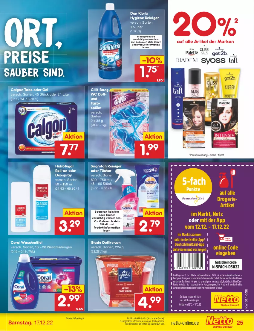 Aktueller Prospekt Netto Marken-Discount - Filial-Angebote - von 12.12 bis 17.12.2022 - strona 25 - produkty: angebot, bestpreis, bio, biozidprodukte, calgon, Cillit, cillit bang, Coral, coupon, deo, deospray, deutschlandcard, discount, Duftkerze, eis, erde, Glade, gutschein, kerze, LG, marken-discount, oder deospray, Rauch, reiniger, reis, roll-on, rwe, sagrotan, Ti, tücher, waschmittel, ZTE