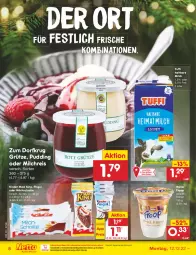 Gazetka promocyjna Netto Marken-Discount - Filial-Angebote - Gazetka - ważna od 17.12 do 17.12.2022 - strona 8 - produkty: bestpreis, eis, froop, grütze, haltbare milch, Kinder, Kinder Maxi, kinder maxi king, milch, milchreis, Milchschnitte, Müller, müller froop, ndk, pingui, pudding, reis, Ti, Zum Dorfkrug