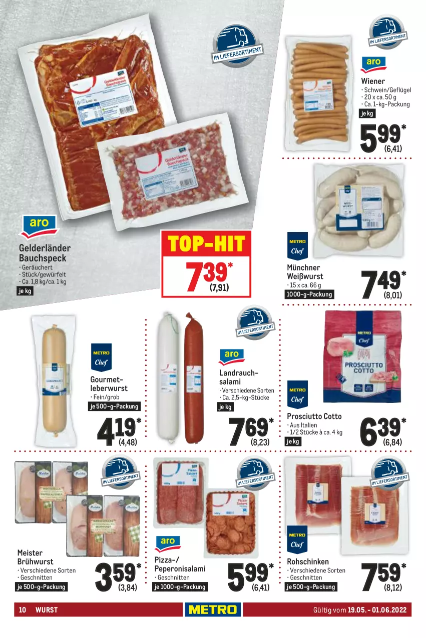 Aktueller Prospekt Metro - GastroJournal - von 19.05 bis 01.06.2022 - strona 10 - produkty: Bau, Brühwurst, eis, Geflügel, leberwurst, Meister, peperoni, Peroni, pizza, prosciutto, prosciutto cotto, Rauch, rohschinken, salami, schinken, schnitten, schwein, Speck, Ti, top-hit, wein, Weißwurst, wiener, würfel, wurst