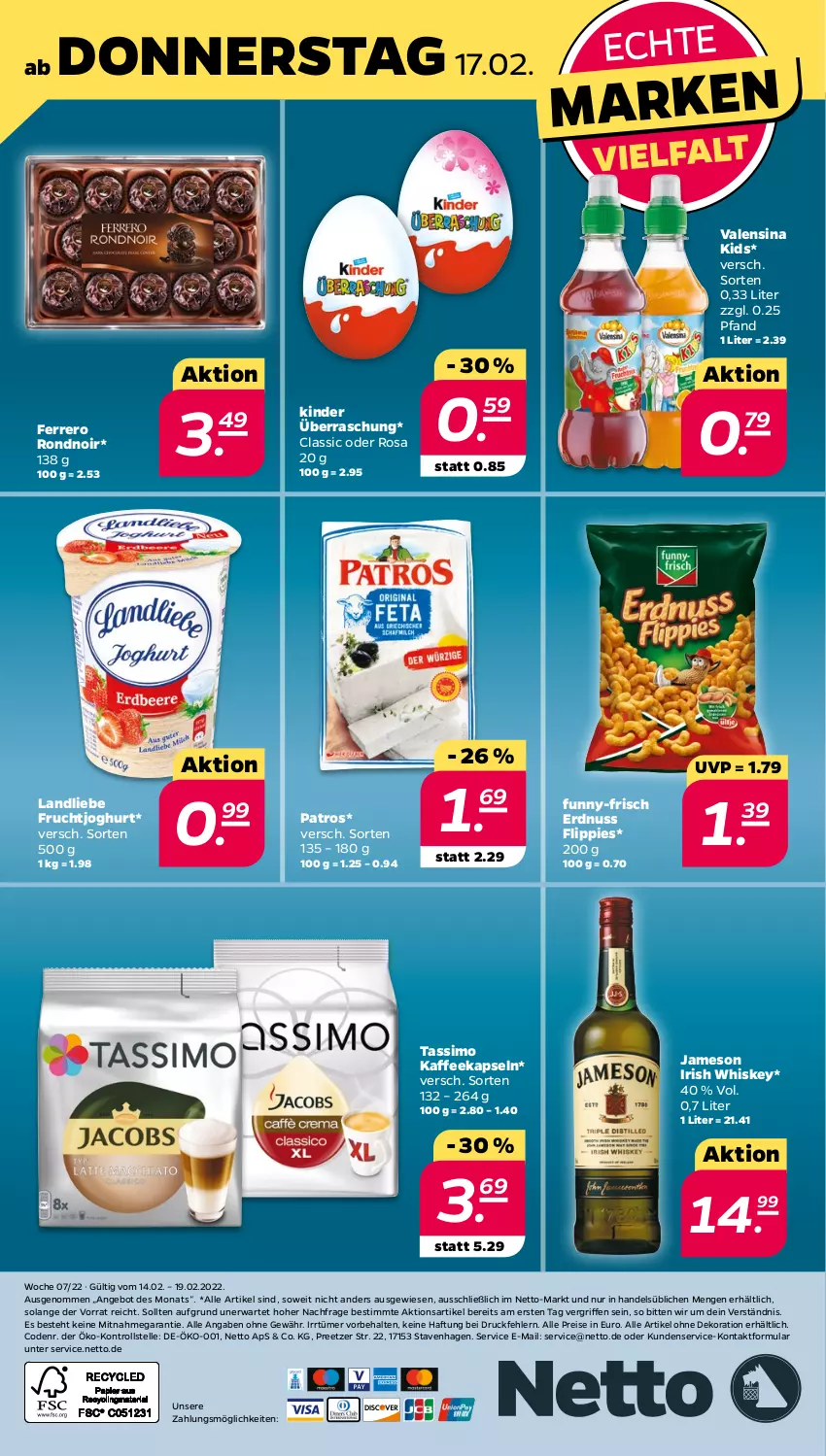 Aktueller Prospekt Netto - Angebote ab Montag - von 14.02 bis 19.02.2022 - strona 28 - produkty: alle artikel ohne dekoration, angebot, dekoration, eis, elle, erdnuss, ferrero, flippies, frucht, fruchtjoghurt, funny-frisch, irish whiskey, jameson, joghur, joghurt, kaffee, kaffeekapseln, Kinder, landliebe, nuss, patros, reis, sim, tassimo, Ti, valensina, whiskey