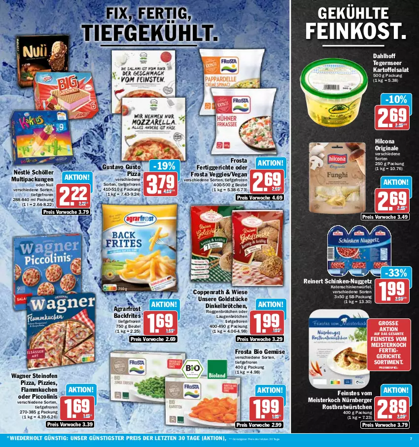 Aktueller Prospekt Aez - Prospekte - von 02.10 bis 07.10.2023 - strona 7 - produkty: agrarfrost, Berger, beutel, bio, bio gemüse, brötchen, coppenrath, dinkelbrötchen, eis, feinkost, fertiggericht, fertiggerichte, flammkuchen, frosta, gin, Goldstücke, hilcona, kartoffel, kartoffelsalat, katenschinken, kuchen, lamm, Meister, nestlé, nestlé schöller, nuii, nürnberger, oder piccolinis, Ofen, piccolinis, pizza, reinert, reis, roggenbrötchen, salat, schinken, Schöller, steinofen, steinofen pizza, Tegernseer, Ti, veggie, wagner, würfel, würstchen, ZTE