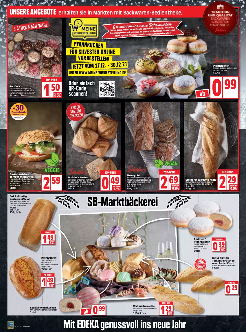 Aktueller Prospekt Edeka - Angebote der Woche - von 27.12.2021 bis 01.01.2022 - strona 10 - produkty: angebot, angebote, backwaren, baguette, berliner, blume, blumen, brot, brötchen, cola, deka, dinkelbrötchen, eis, geback, Hefe, kuchen, mac, malz, mehl, mit röstzwiebeln, mozzarella, nuss, Ofen, Pfannkuchen, pflaume, pflaumen, pflaumenmus, reis, rel, röstzwiebeln, rucola, saft, sonnenblume, sonnenblumen, Sonnenblumenkerne, sonnenblumenkernen, Spezi, steinofen, Ti, tisch, tomate, tomaten, top-preis, Tüte, vorteilspreis, walnuss, Weizenbrot, weizenbrötchen, weizenmischbrot, zwiebel, zwiebeln