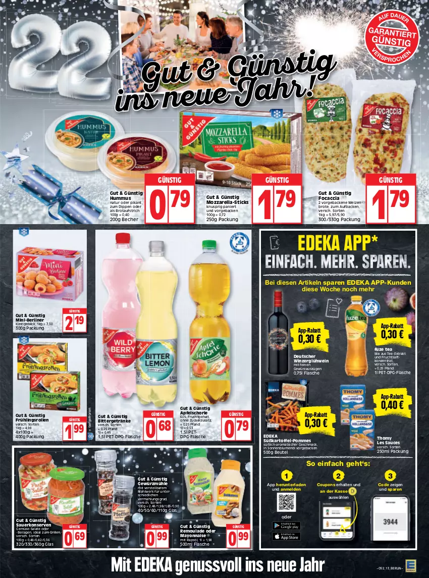 Aktueller Prospekt Edeka - Angebote der Woche - von 27.12.2021 bis 01.01.2022 - strona 13 - produkty: ACC, apfel, Apfelschorle, auer, aufstrich, Becher, berliner, beutel, blume, blumen, blumenöl, brot, brotaufstrich, coupon, coupons, deka, dip, flasche, Focaccia, frucht, fruchtsaft, fuze tea, geback, getränk, getränke, gewürz, Gewürzmühle, Glühwein, grill, hummus, ideal zum grillen, ilag, kartoffel, Konserven, mac, mayonnaise, mozzarella, natur, nuss, pommes, rapsöl, rel, remoulade, saft, salat, salate, sauce, schorle, sonnenblume, sonnenblumen, sonnenblumenöl, süßkartoffel-, Süßkartoffel-Pommes, tee, thomy, thomy les sauces, Ti, tisch, wein, Weizenbrot, Yo, zucker