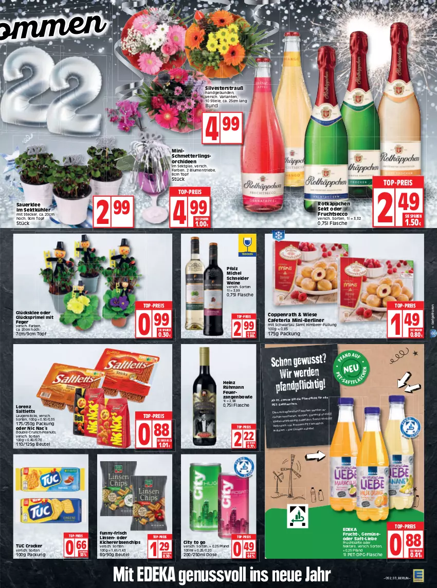 Aktueller Prospekt Edeka - Angebote der Woche - von 27.12.2021 bis 01.01.2022 - strona 3 - produkty: auer, berliner, beutel, blume, blumen, bowle, chips, coppenrath, cracker, deka, ecco, eis, erbsen, erde, flasche, frucht, fruchtsäfte, fruchtsecco, funny-frisch, glücksklee, heinz, himbeer, kichererbsen, linsen, lorenz, Mett, Michel Schneider, Nektar, nuss, orchidee, orchideen, Rauch, reis, Ria, rotkäppchen, saft, säfte, saltletts, Schmetterling, schmetterlingsorchidee, Schwartau, sekt, Ti, top-preis, topf, tuc, wein, weine, Zangen