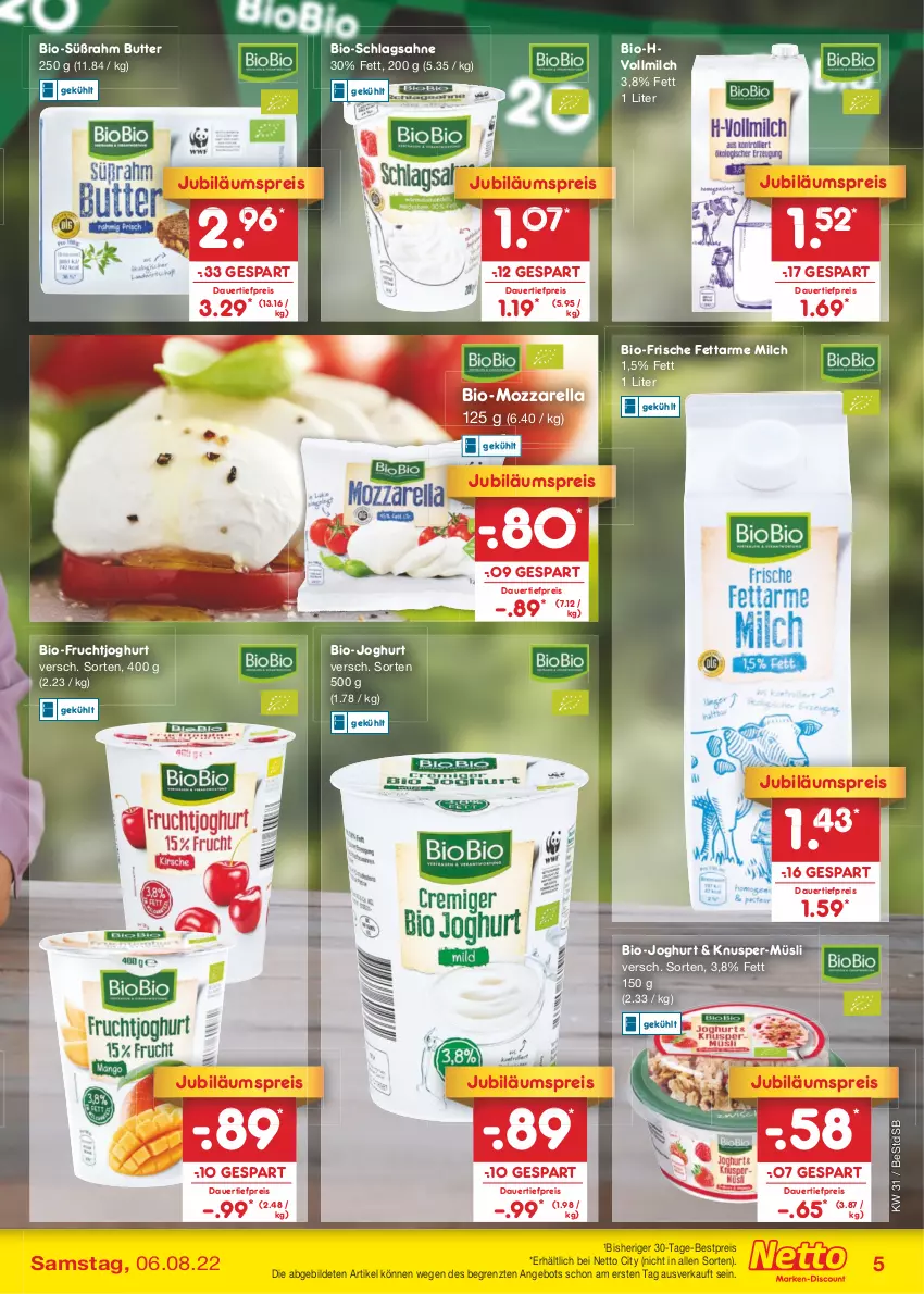 Aktueller Prospekt Netto Marken-Discount - Filial-Angebote - von 01.08 bis 06.08.2022 - strona 5 - produkty: angebot, auer, bestpreis, bio, bio-joghurt, butter, dauertiefpreis, eis, frucht, fruchtjoghurt, joghur, joghurt, Jubiläums, jubiläumspreis, knusper-müsli, milch, mozzarella, müsli, reis, rel, sahne, schlagsahne, Ti, tiefpreis, vollmilch, ZTE