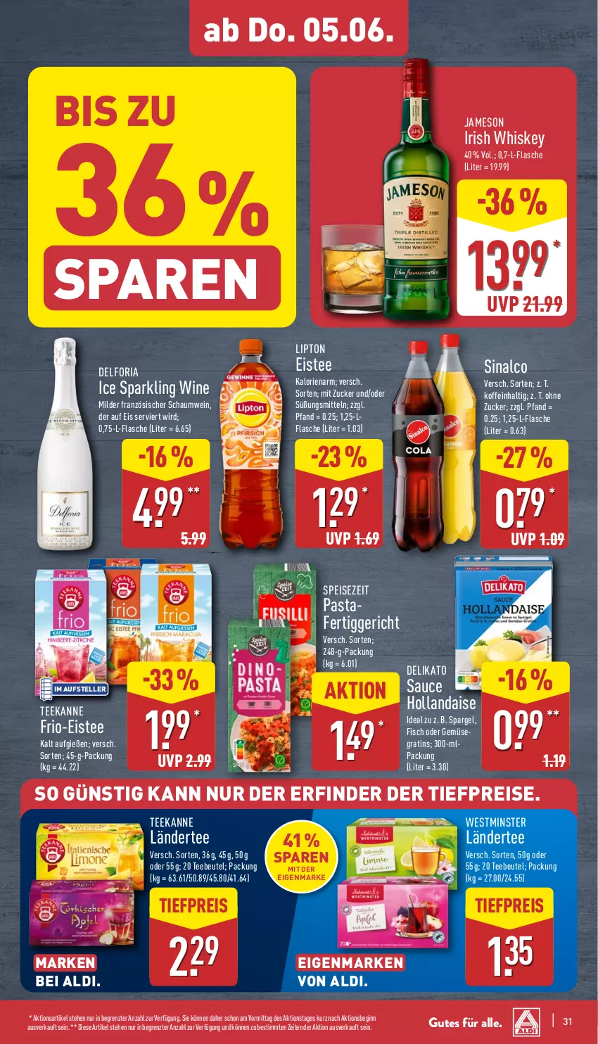 Aktueller Prospekt Aldi Nord - Von Montag - von 02.06 bis 07.06.2025 - strona 31 - produkty: aldi, beutel, eis, eistee, elle, fertiggericht, fisch, flasche, gin, hollandaise, jameson, Ländertee, lipton, pasta, reis, Ria, sauce, sauce hollandaise, sinalco, spargel, tee, Teebeutel, teekanne, teller, Ti, tiefpreis, wein, whiskey, ZTE, zucker