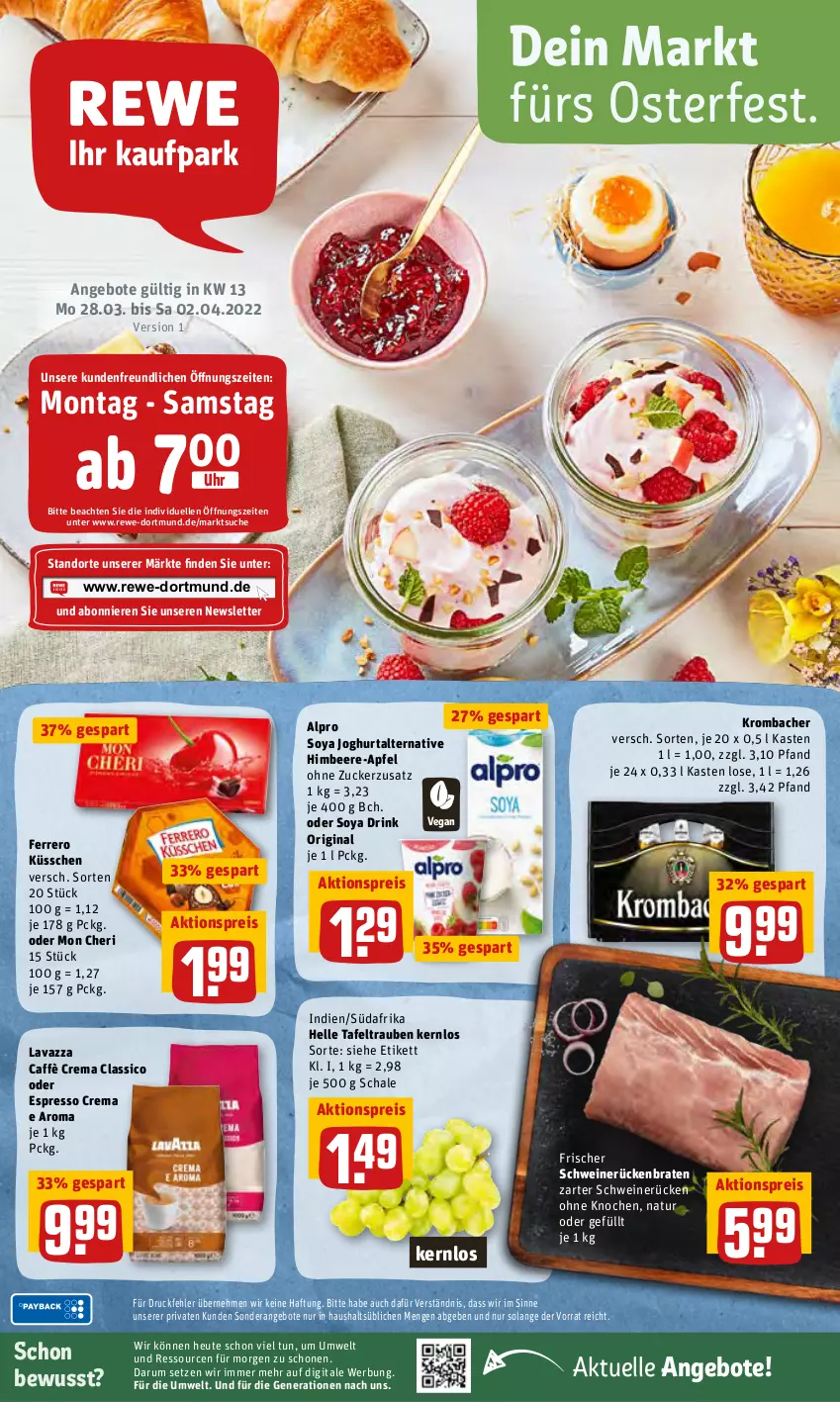 Aktueller Prospekt Rewe - REWE Ihr Kaufpark - von 28.03 bis 02.04.2022 - strona 1 - produkty: aktionspreis, alpro, angebot, angebote, apfel, beere, braten, caffè crema, classico, drink, eis, elle, espresso, ferrero, Ferrero Küsschen, gin, Heu, himbeer, himbeere, joghur, joghurt, krombache, krombacher, lavazza, natur, oder espresso, reis, Rückenbraten, rum, Schal, Schale, schwein, schweine, schweinerücken, soya, tafeltrauben, Ti, trauben, uhr, wein, weine, zucker