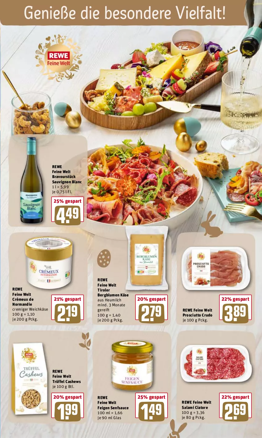 Aktueller Prospekt Rewe - REWE Ihr Kaufpark - von 28.03 bis 02.04.2022 - strona 11 - produkty: blume, blumen, Bravo, Cashew, Feigen, Heu, heumilch, Käse, milch, prosciutto, prosciutto crudo, rewe feine welt, salami, sauce, sauvignon, sauvignon blanc, senf, Ti, Trüffel, weichkäse