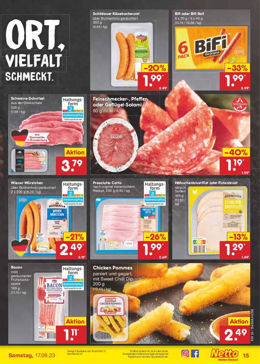 Aktueller Prospekt Netto Marken-Discount - Filial-Angebote - von 12.06 bis 17.06.2023 - strona 15 - produkty: angebot, auer, bacon, bestpreis, bifi, bockwurst, brustfilet, buch, dip, eis, feinschmecker, filet, Frühstücksspeck, Geflügel, gin, hähnchenbrust, hähnchenbrustfilet, Holz, Käse, pfeffer, pommes, prosciutto, prosciutto cotto, pute, putenbrust, reis, rezept, salami, Schal, Schale, schnitzel, schwein, schweine, schweine-schnitzel, Speck, Ti, wein, weine, wiener, wiener würstchen, wurst, würstchen, ZTE