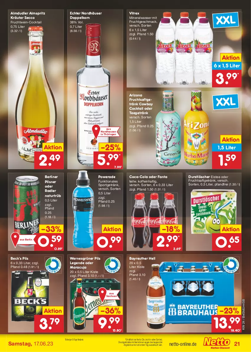 Aktueller Prospekt Netto Marken-Discount - Filial-Angebote - von 12.06 bis 17.06.2023 - strona 21 - produkty: almdudler, Alwa, angebot, berliner, bestpreis, coca-cola, cocktail, cola, doppelkorn, durstlöscher, ecco, eis, eistee, fanta, frucht, fruchtsaft, fruchtsaftgetränk, getränk, korn, kräuter, mac, maracuja, mineralwasser, mit frucht, natur, oder radler, pils, pilsner, radler, reis, ring, sac, saft, Sport, tee, Ti, vitrex, wasser, wein, ZTE