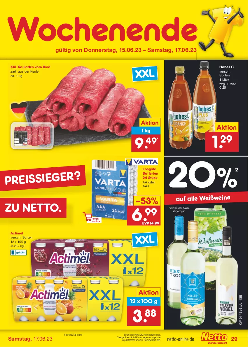 Aktueller Prospekt Netto Marken-Discount - Filial-Angebote - von 12.06 bis 17.06.2023 - strona 29 - produkty: actimel, angebot, batterie, batterien, bestpreis, eis, Hohes C, longlife, reis, reiss, rind, rouladen, Ti, wein, weine, Weißwein, ZTE