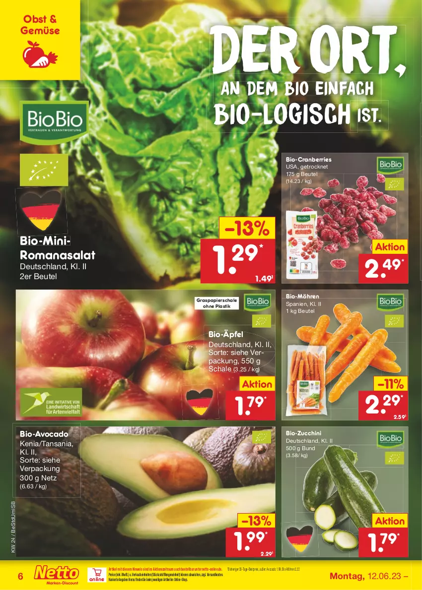 Aktueller Prospekt Netto Marken-Discount - Filial-Angebote - von 12.06 bis 17.06.2023 - strona 6 - produkty: asti, avocado, bestpreis, beutel, bio, bio-zucchini, cranberries, eis, möhren, ndk, obst, papier, reis, Romanasalat, salat, Schal, Schale, Ti, zucchini