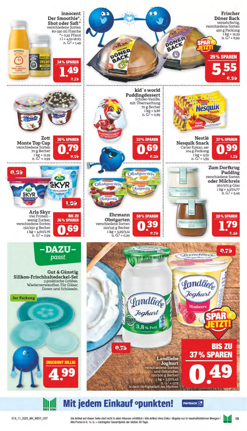 Aktueller Prospekt Marktkauf - Prospekt - von 09.03 bis 15.03.2025 - strona 19 - produkty: arla, arla skyr, Becher, decke, Deckel, dessert, ehrmann, eis, flasche, Garten, Gläser, Innocent, kakao, milch, milchreis, monte, nesquik, obst, obstgarten, oxo, pudding, reis, rwe, schüssel, Skyr, smoothie, snack, Ti, tisch, vanille, zott, Zott Monte, ZTE, zucker